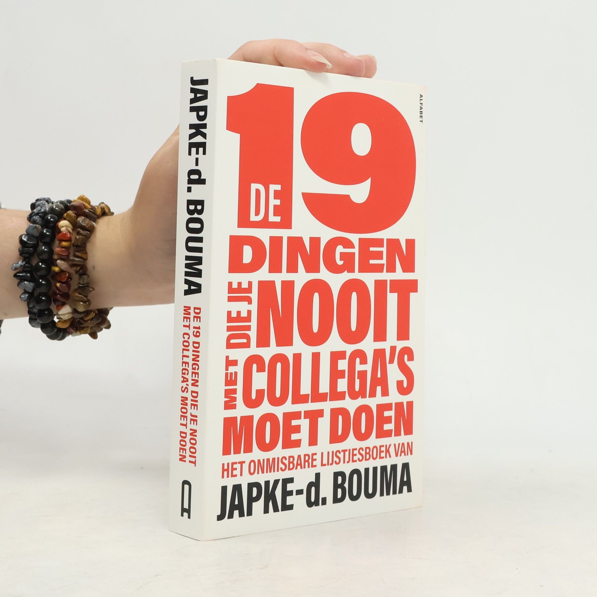 Japke-Doutzen Bouma De 19 dingen die je nooit met collega's moet doen