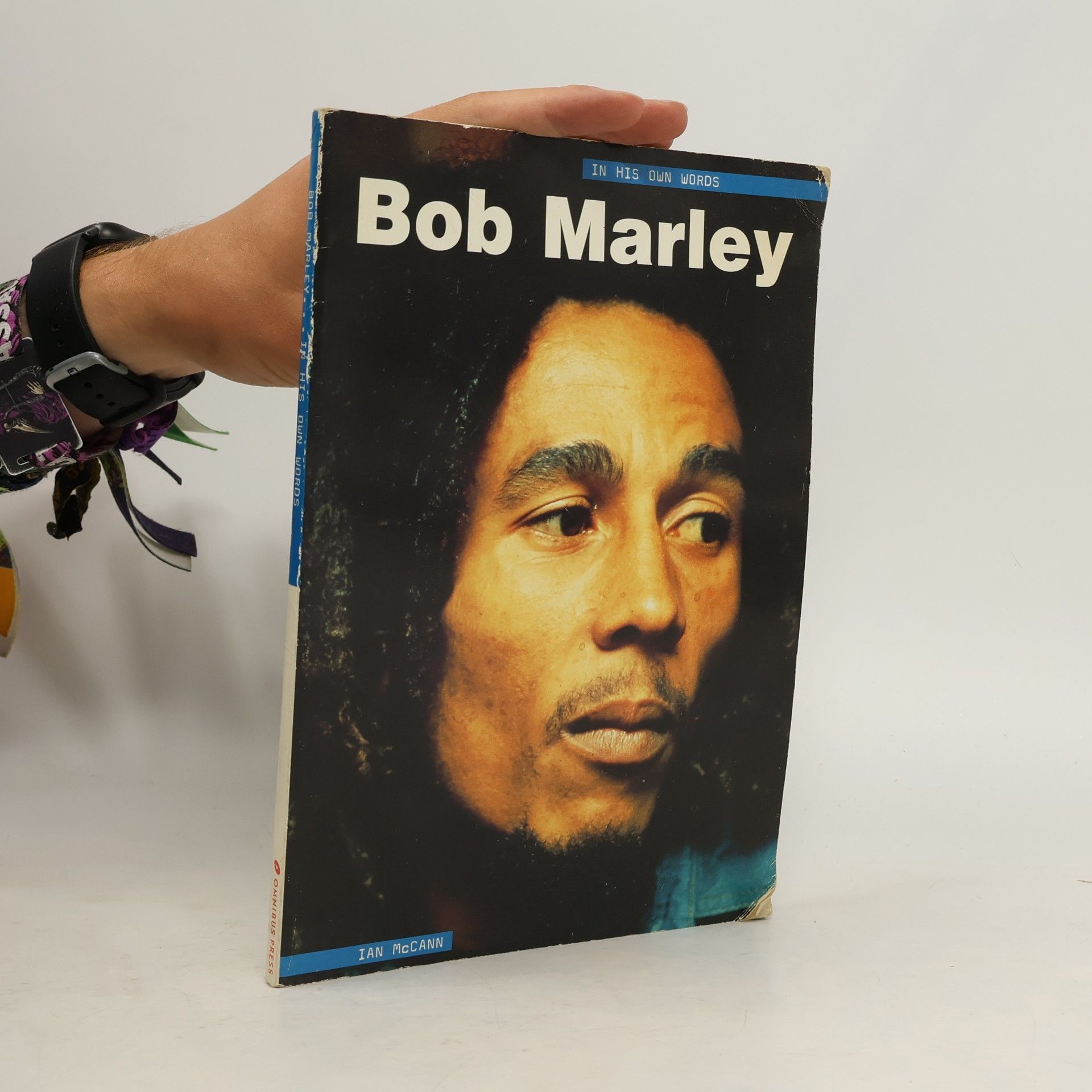 Ian McCann Bob Marley in His Own Words