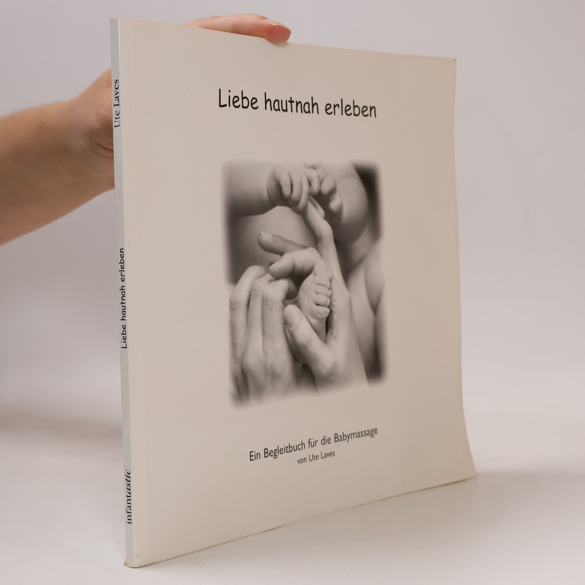 Ute Zacher-Laves Liebe hautnah erleben