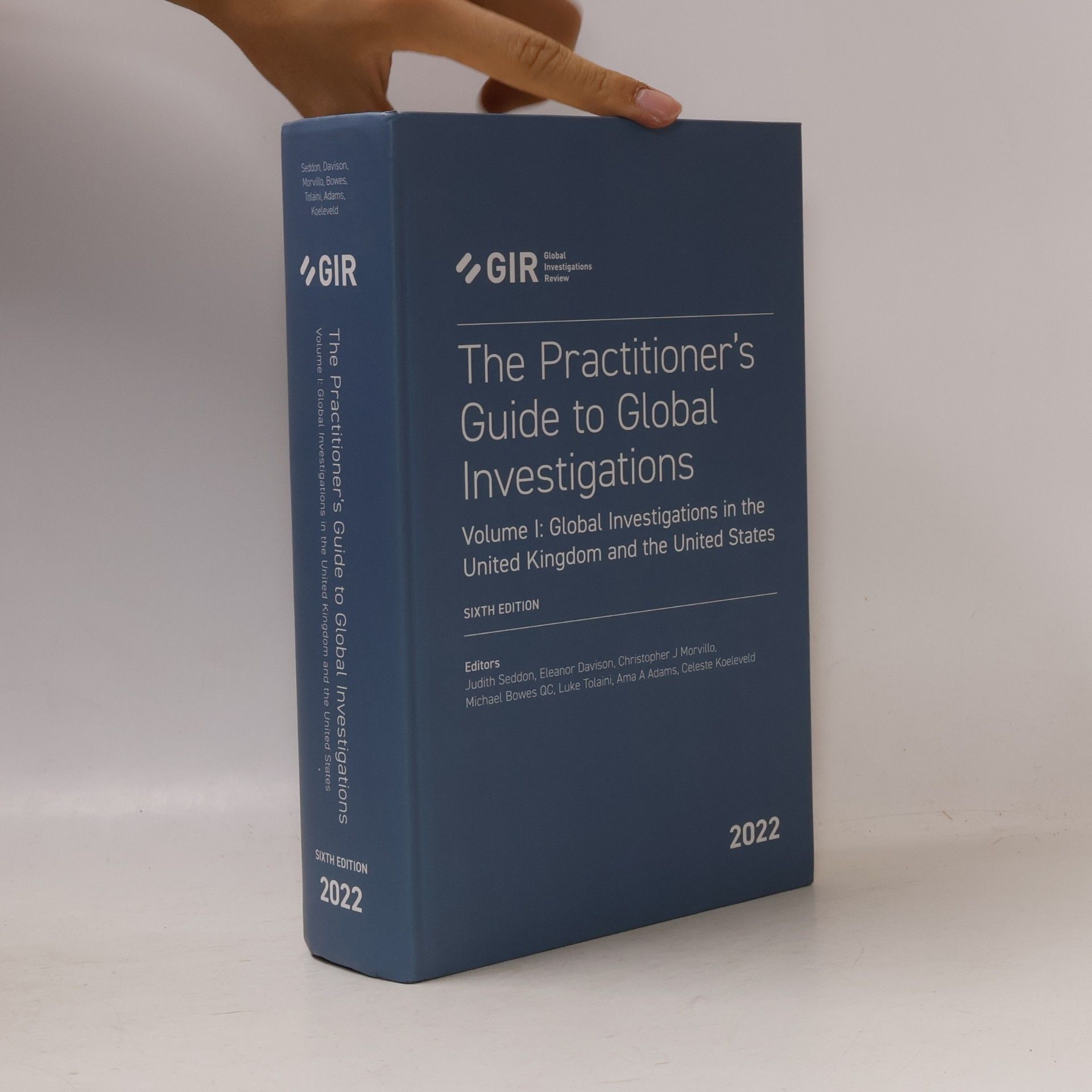 Michael Bowes QC The Practitioner's Guide to Global Investigations