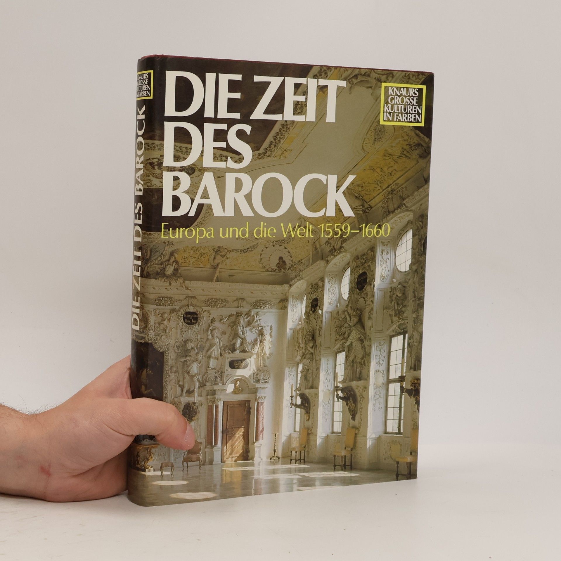 H. R. Trevor Roper Die Zeit des Barock. Europa und die Welt 1559-1660