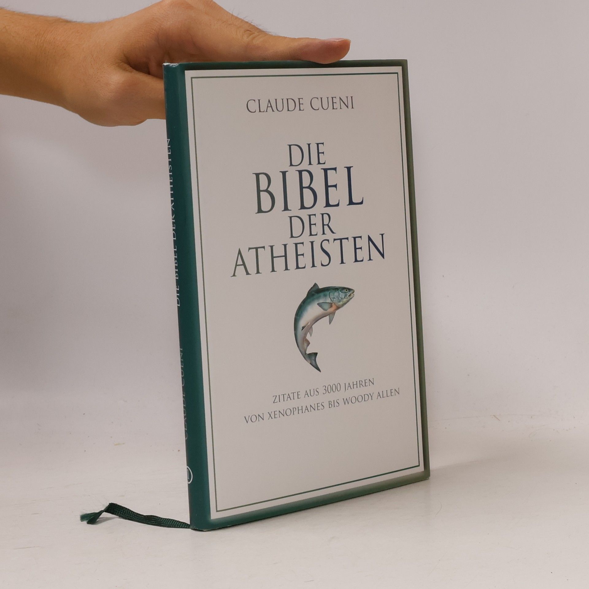 Claude Cueni Die Bibel der Atheisten