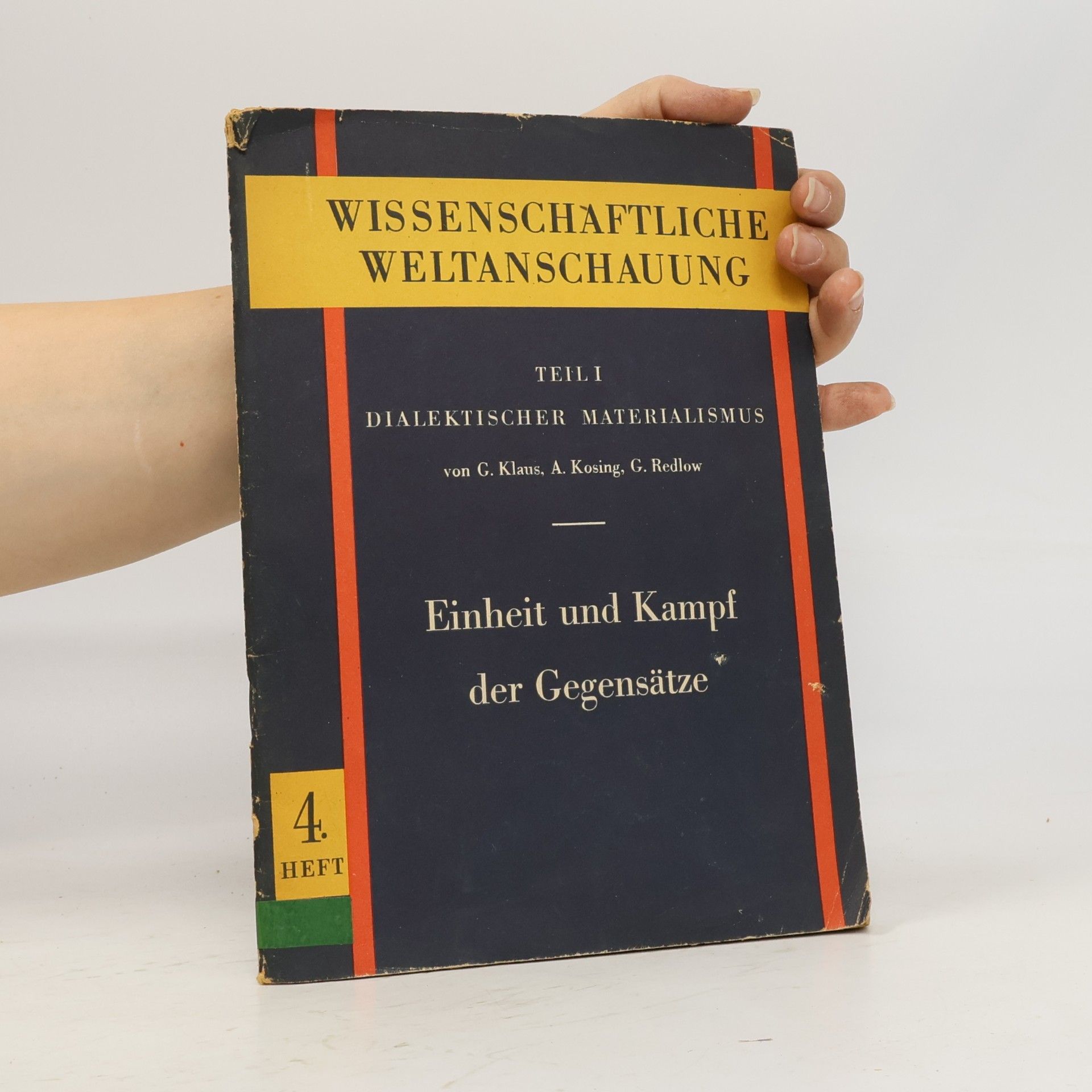 Dialektischer Materialism: Einheit und Kampf der Gegensätze