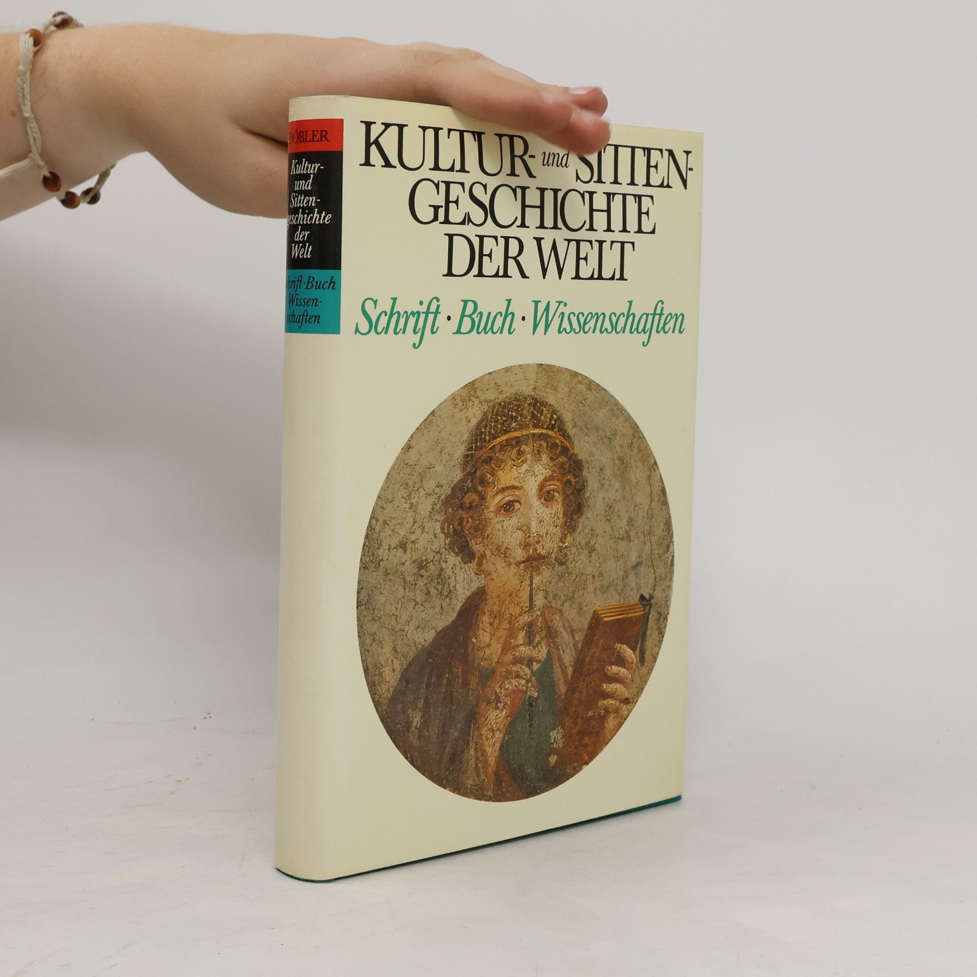 Hannsferdinand Döbler Kultur und Sittengeschichte der Welt