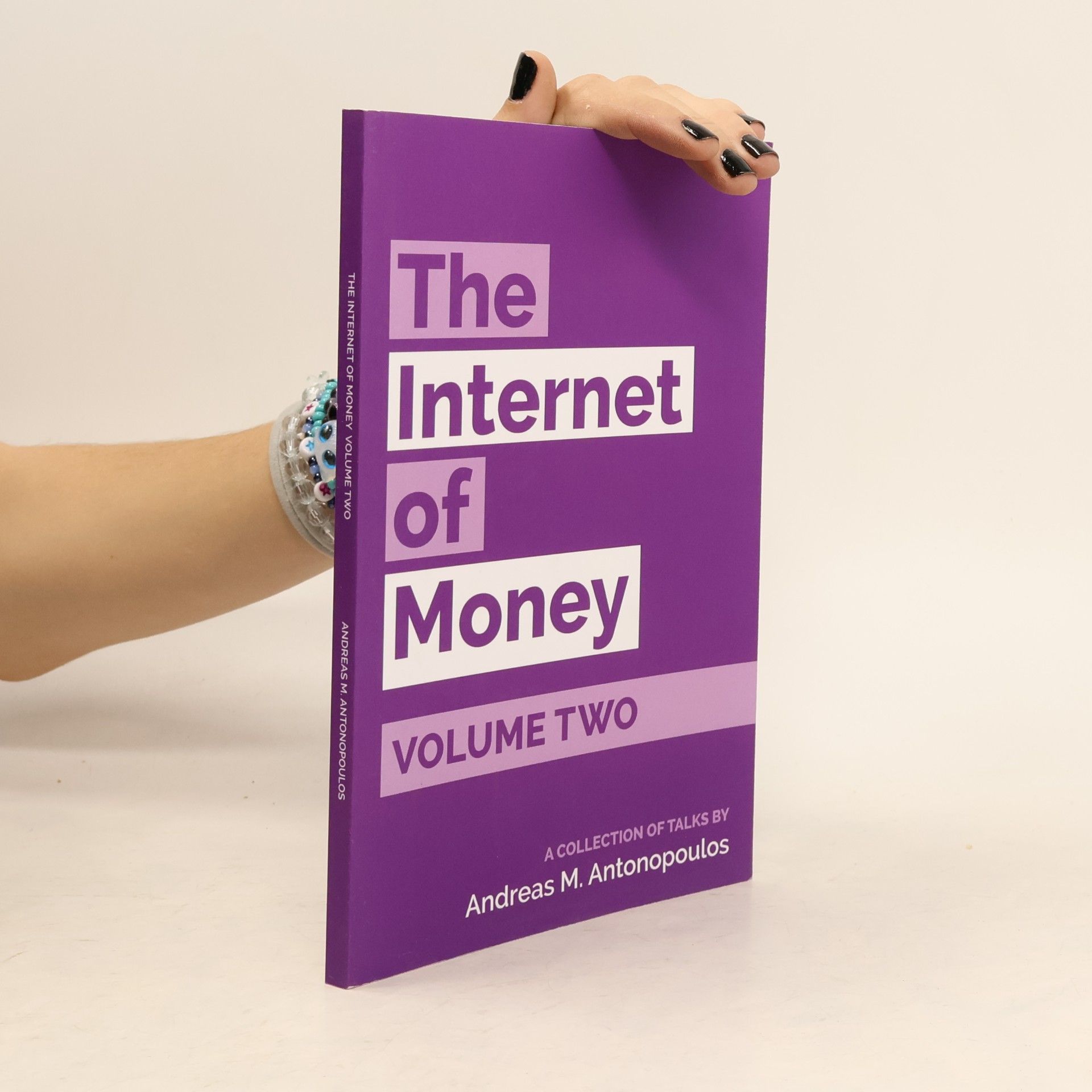 Andreas M. Antonopoulos The Internet of Money