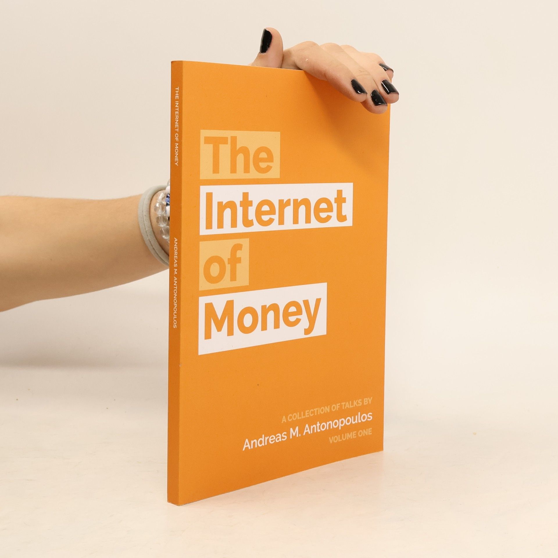 Andreas M. Antonopoulos The internet of money