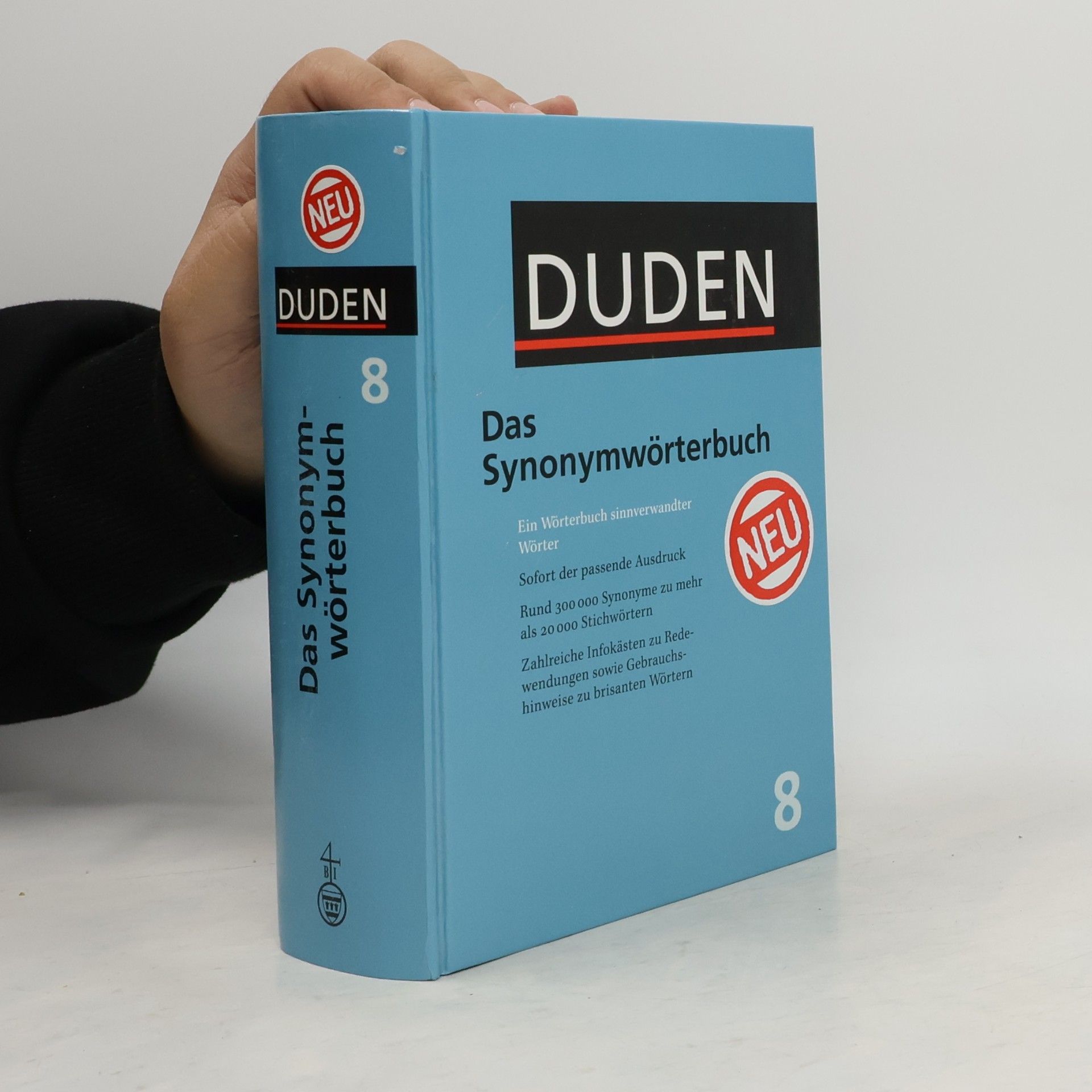 Kolektiv autorů Duden : das Synonymwörterbuch : ein Wörterbuch sinnverwandter Wörter