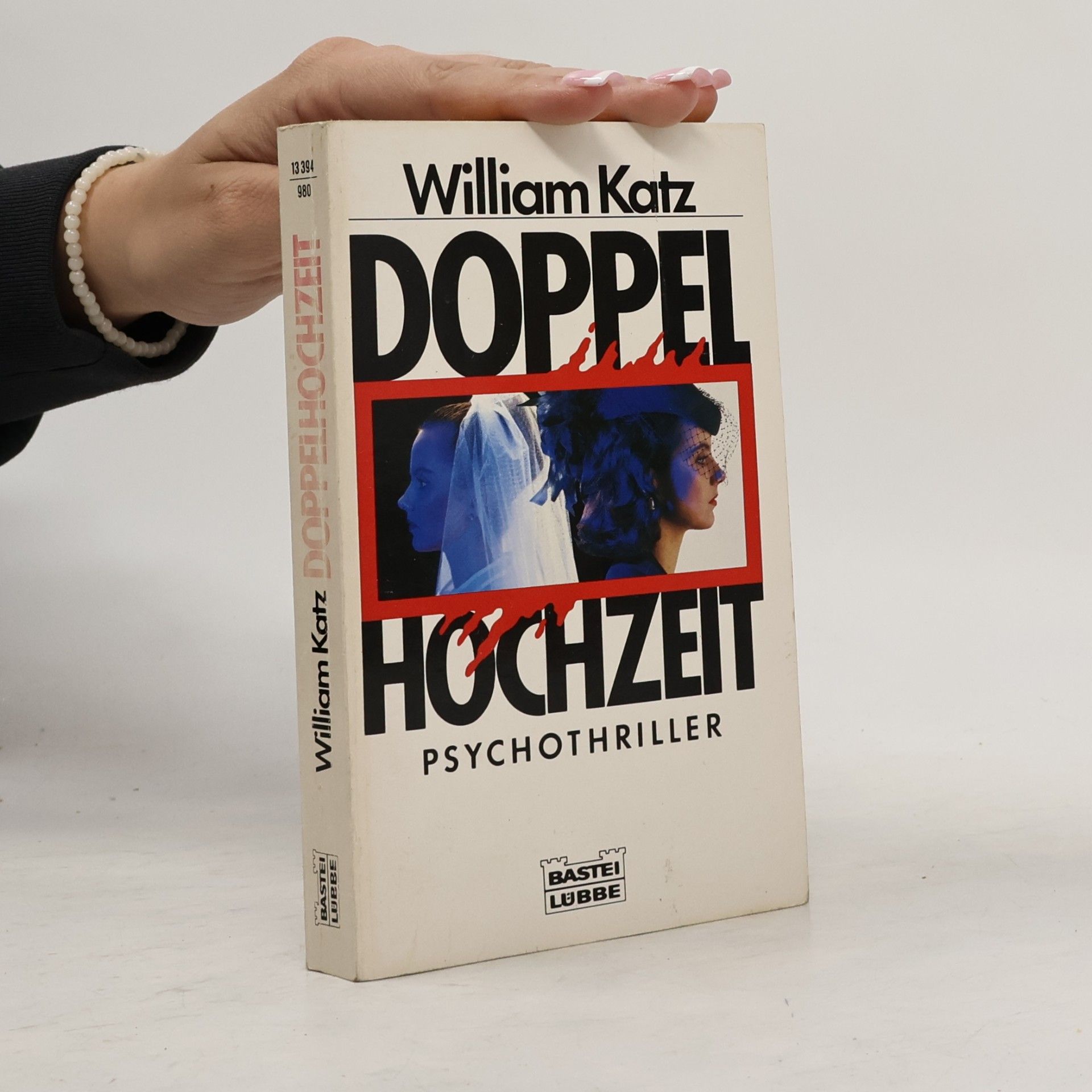 William Katz Doppelhochzeit. Psychothriller