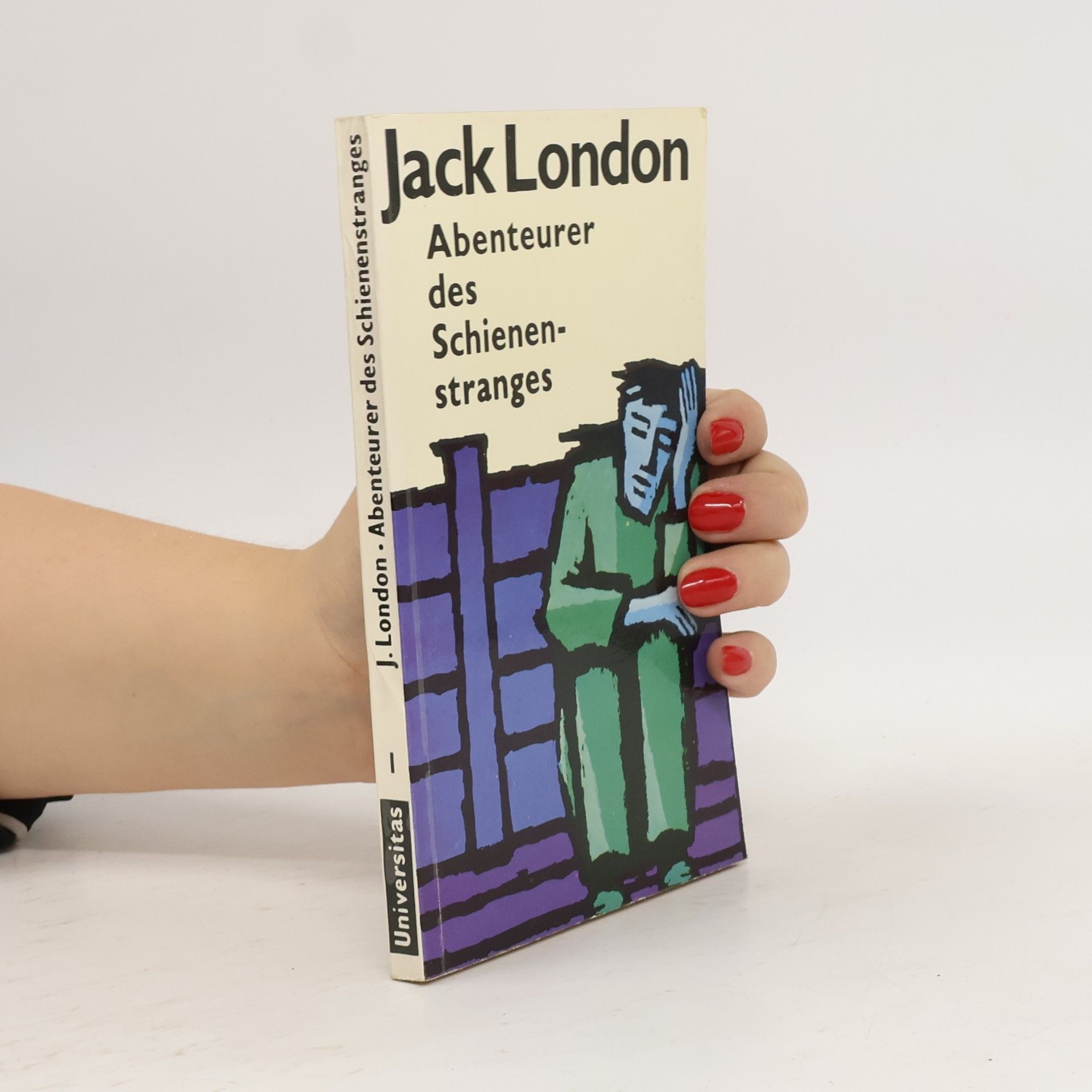 Jack London Abenteurer des Schienenstranges