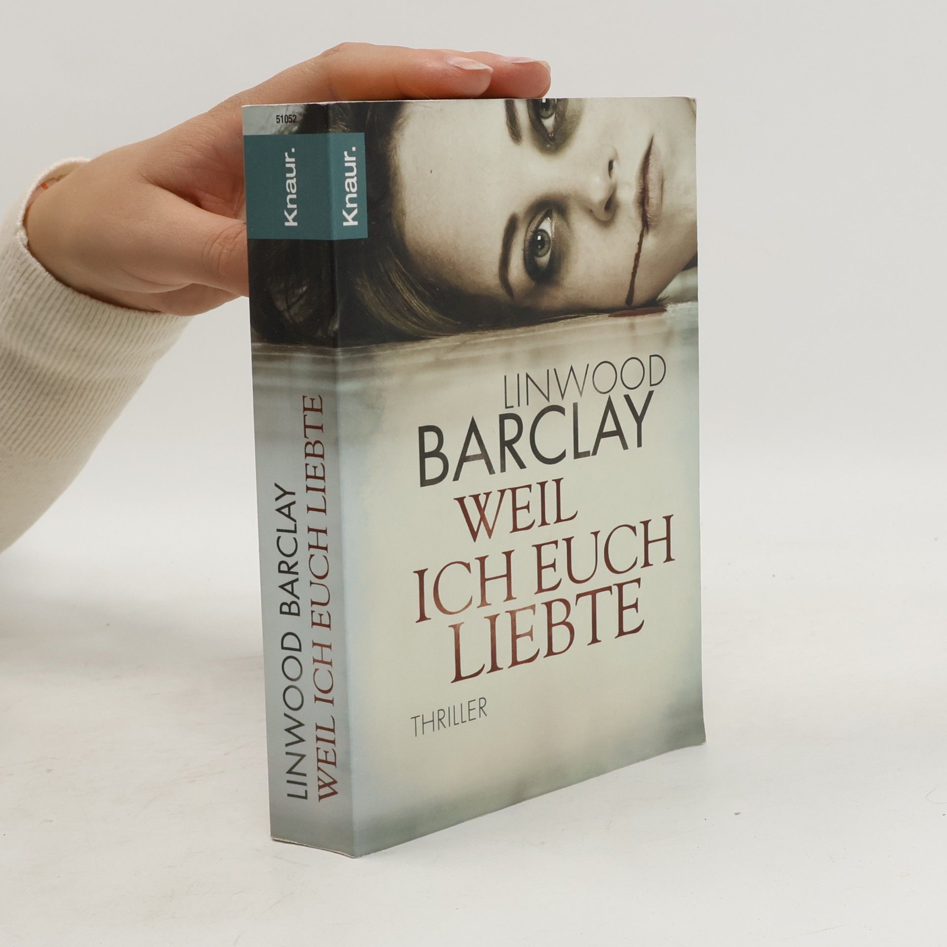 Linwood Barclay Weil Ich euch liebte
