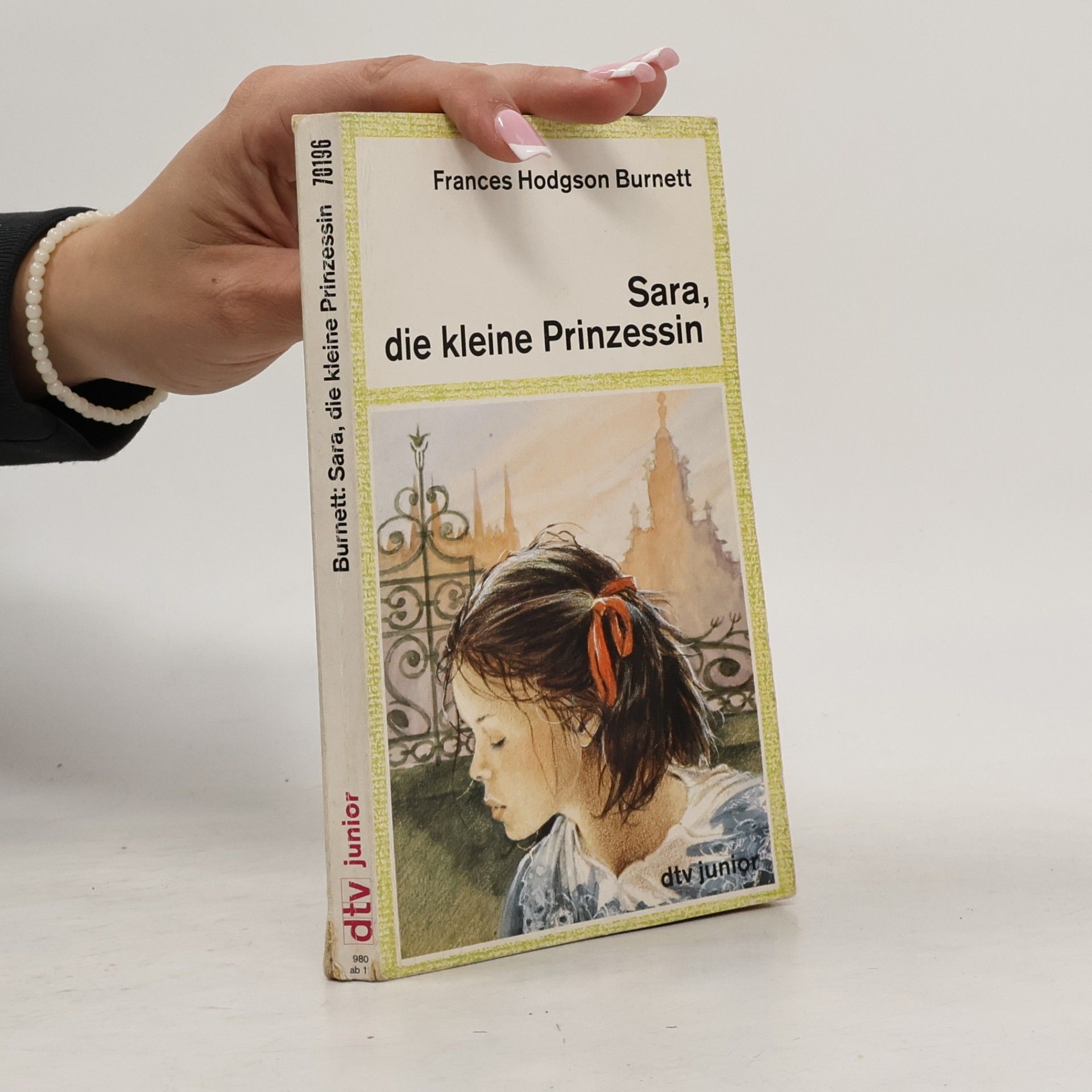 Frances Hodgson Burnett Sara, die kleine Prinzessin