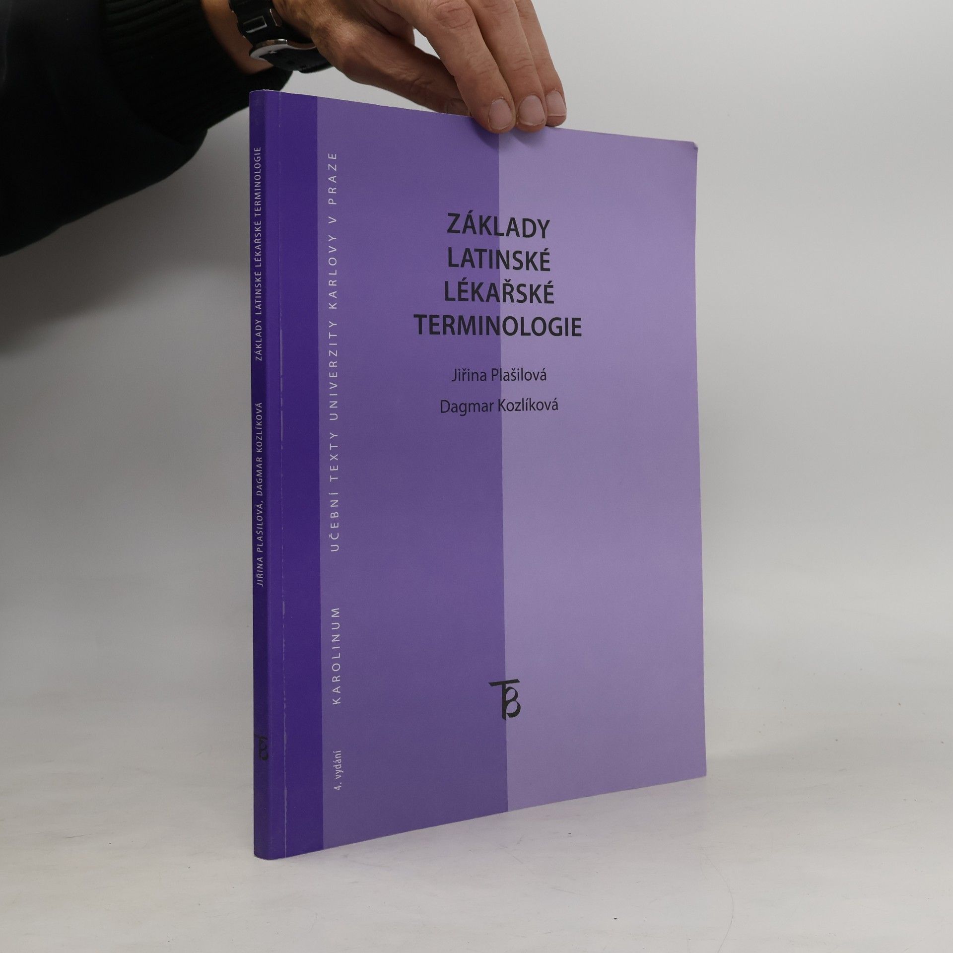 Jiřina Plašilová Základy latinské lékařské terminologie
