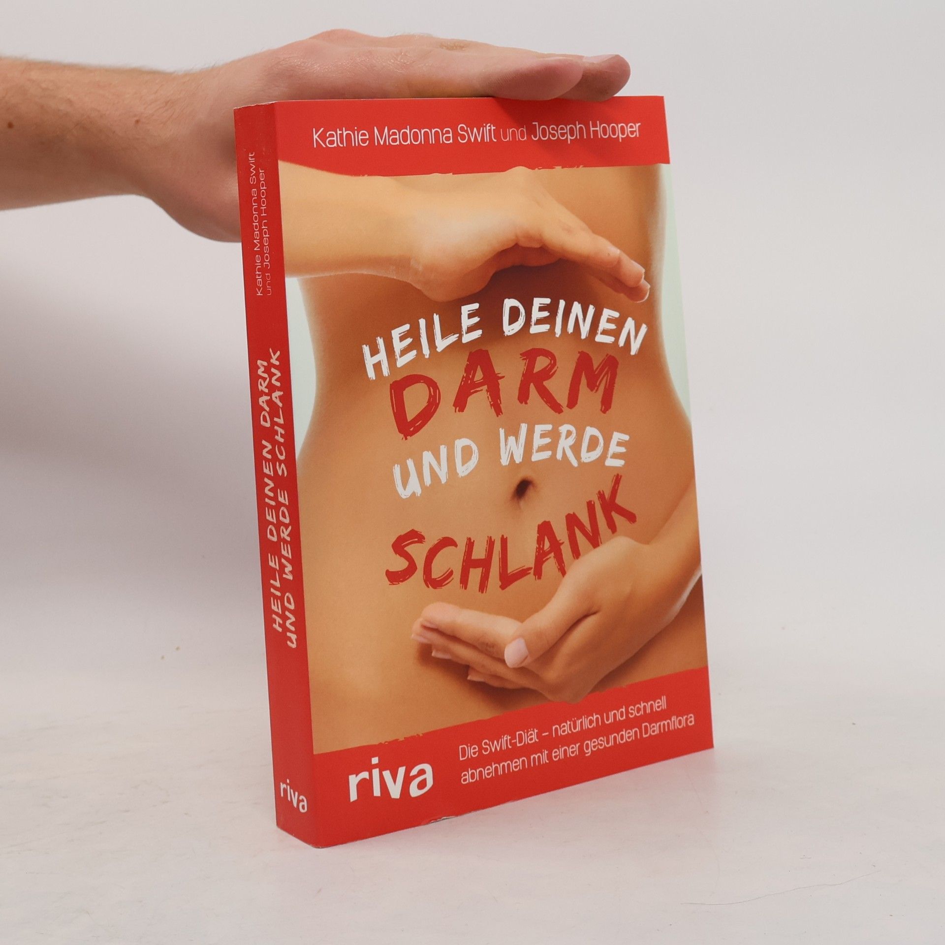 Kathie Madonna Swift Heile deinen Darm und werde schlank