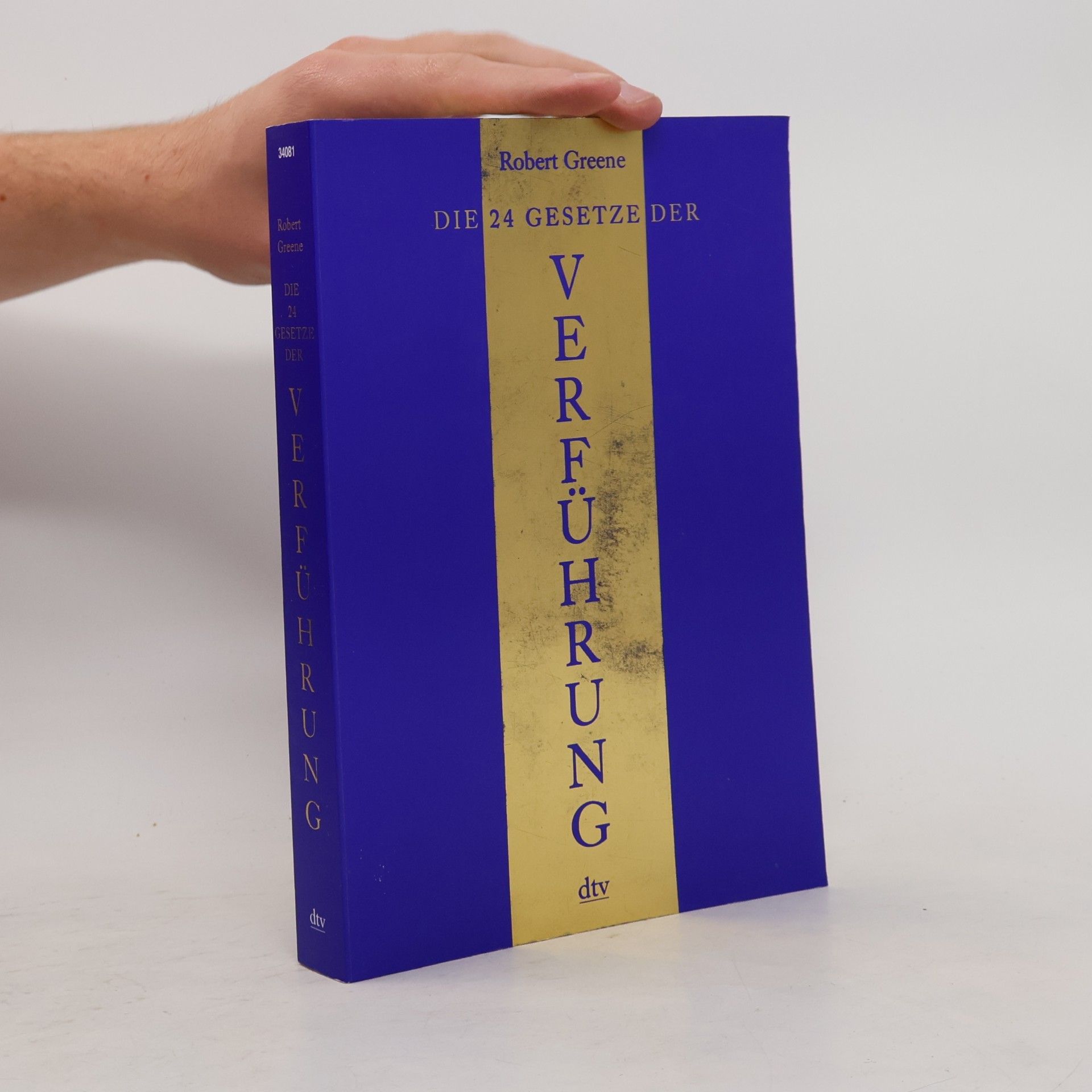 Robert Greene Die 24 Gesetze der Verführung