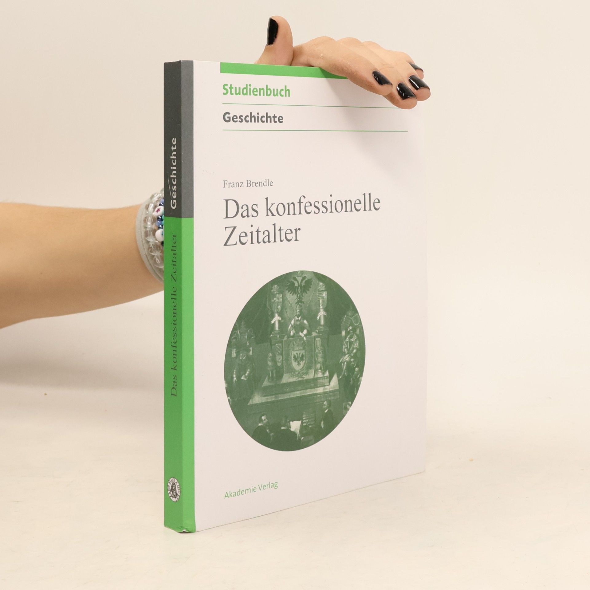 Franz Brendle Das konfessionelle Zeitalter