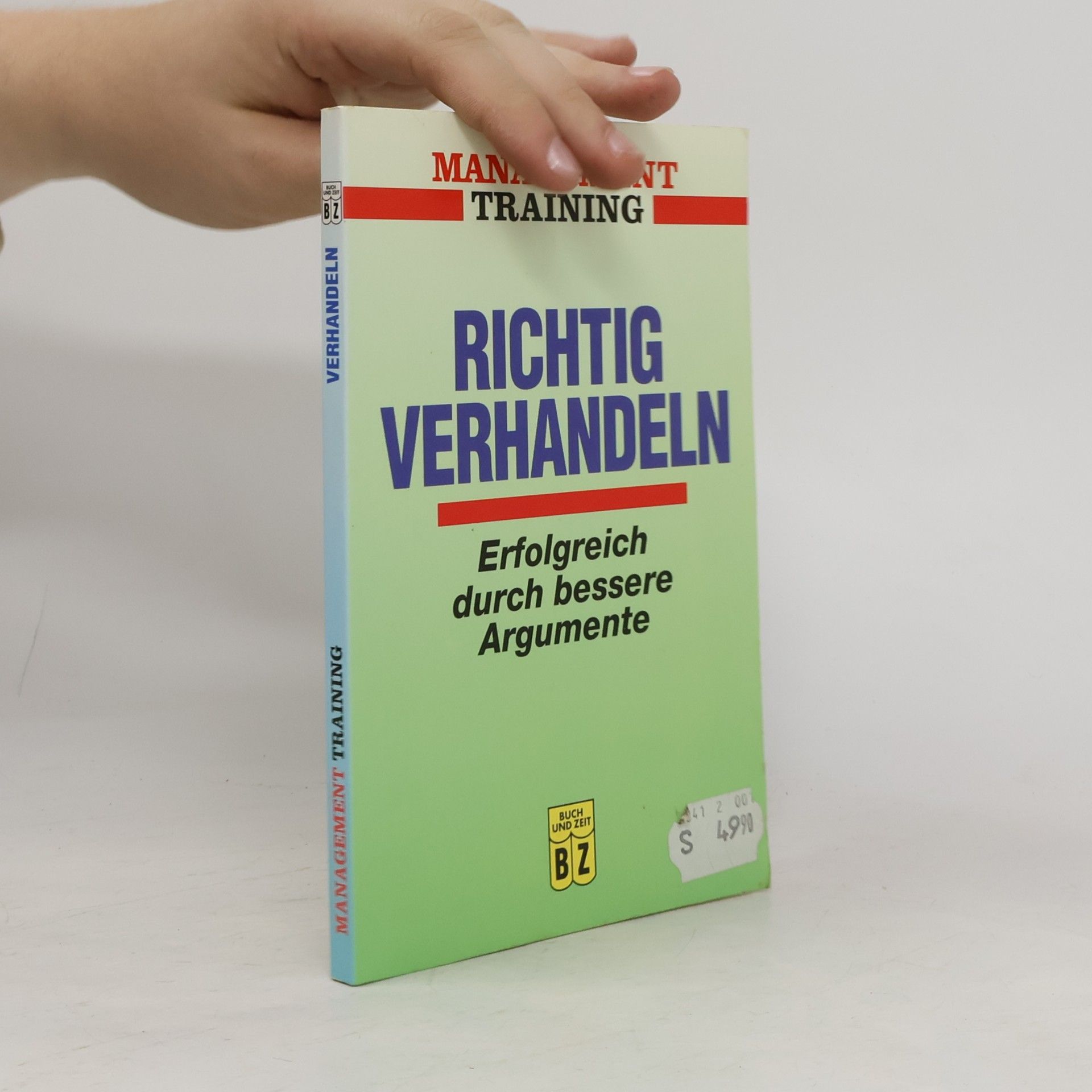 Rolf Neubarth Richtig verhandeln : erfolgreich durch bessere Argumente
