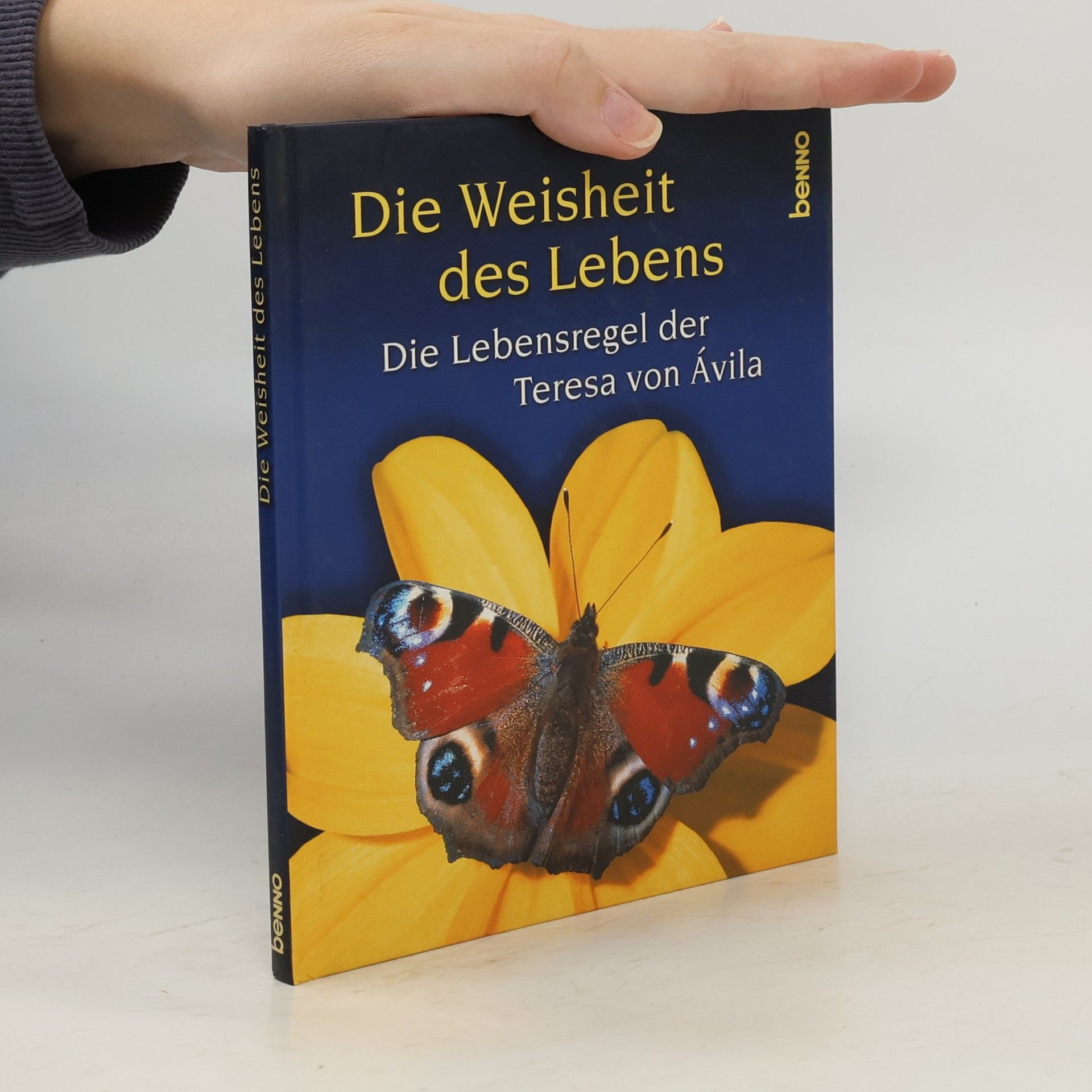 Svatá Terezie z. Avily Die Weisheit des Lebens