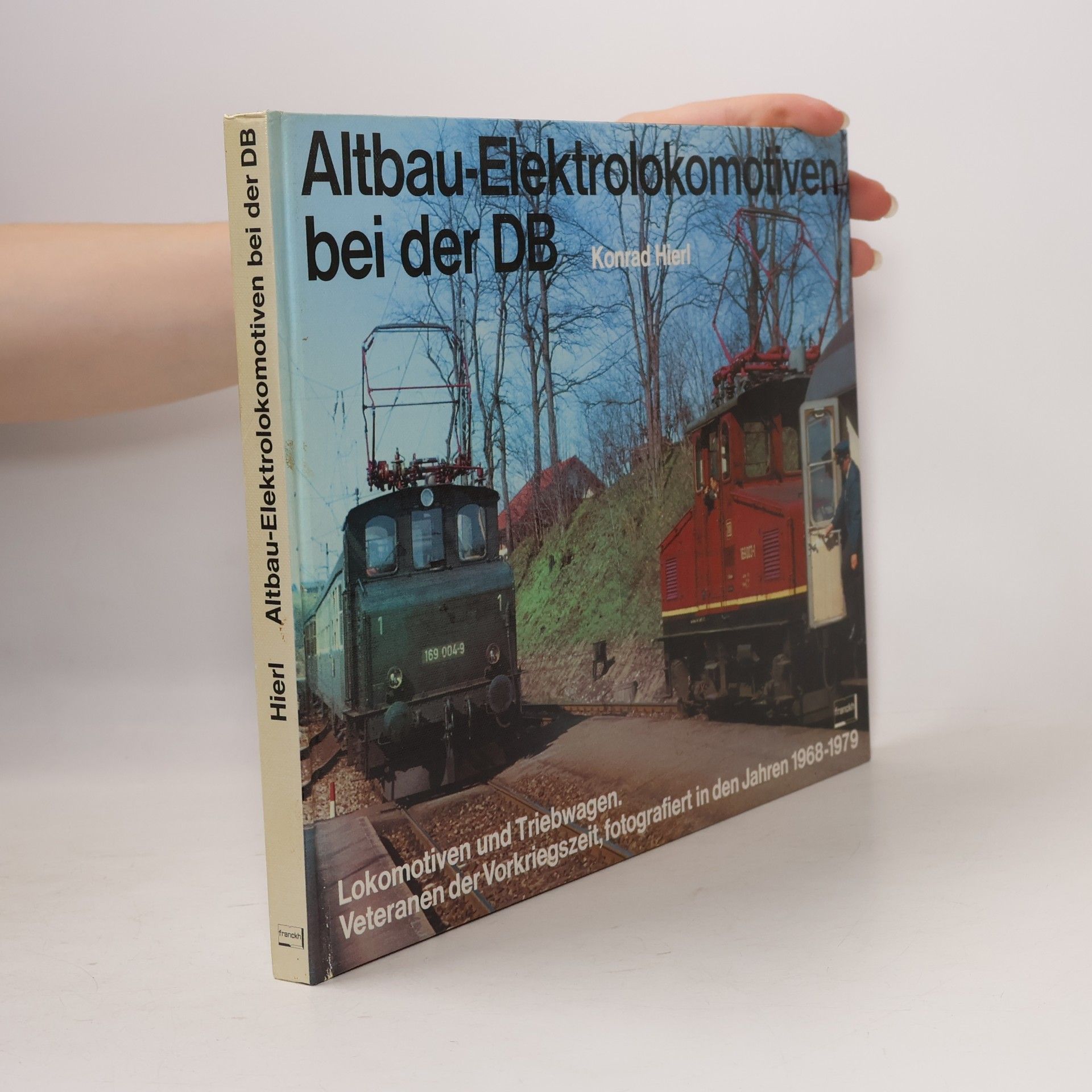 Konrad Hierl Altbau-Elektrolokomotiven bei der DB