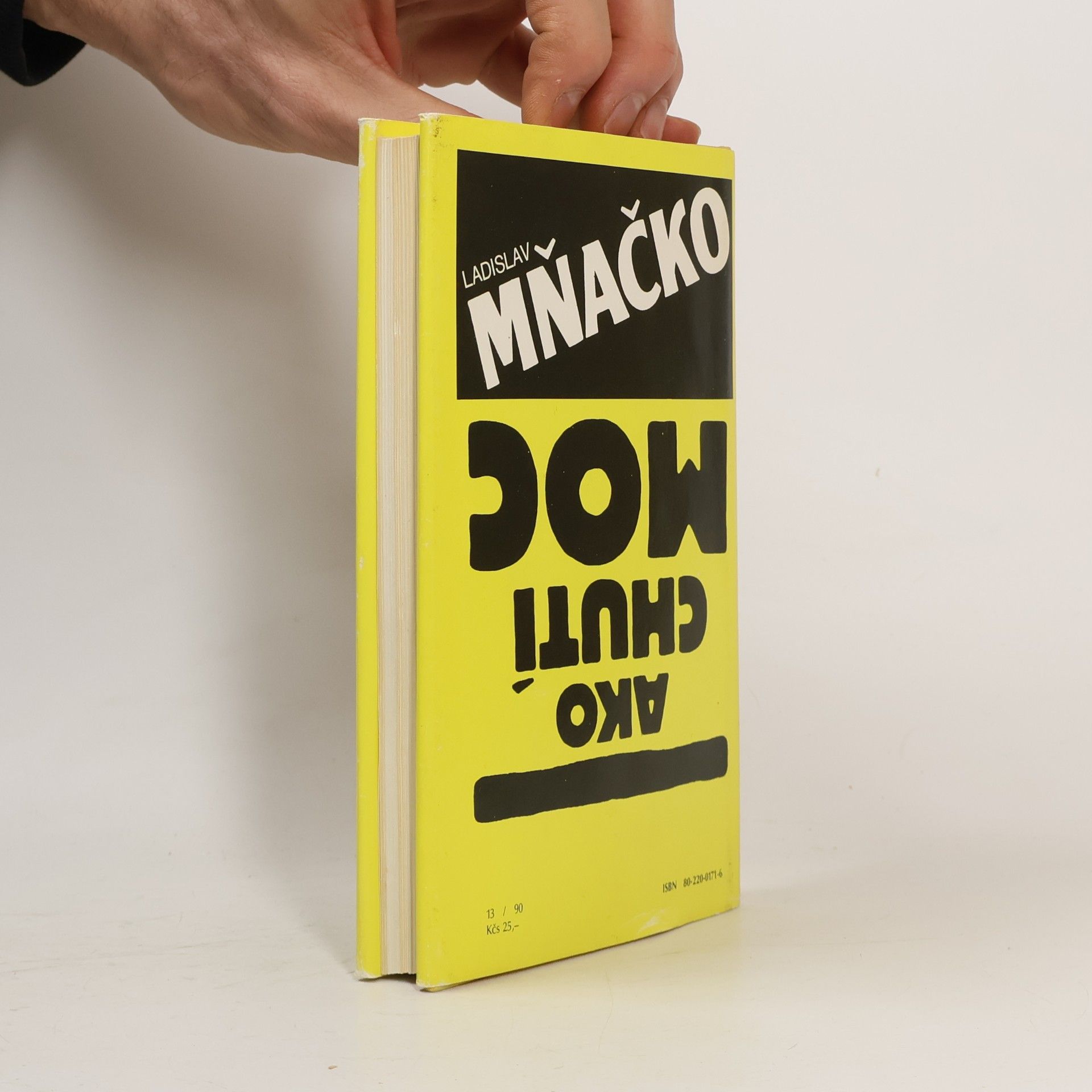 Ladislav Mňačko Ako chutí moc