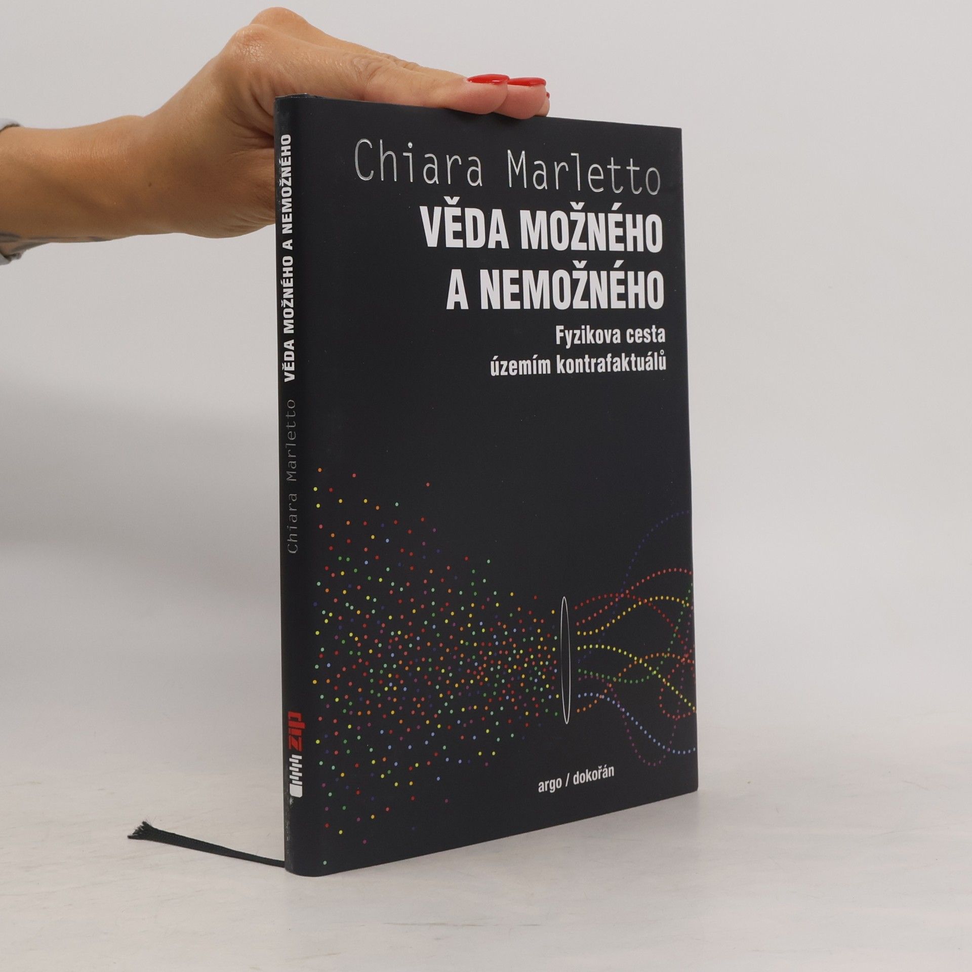 Chiara Marletto Věda možného a nemožného - Fyzikova cesta územím kontrafaktuálů