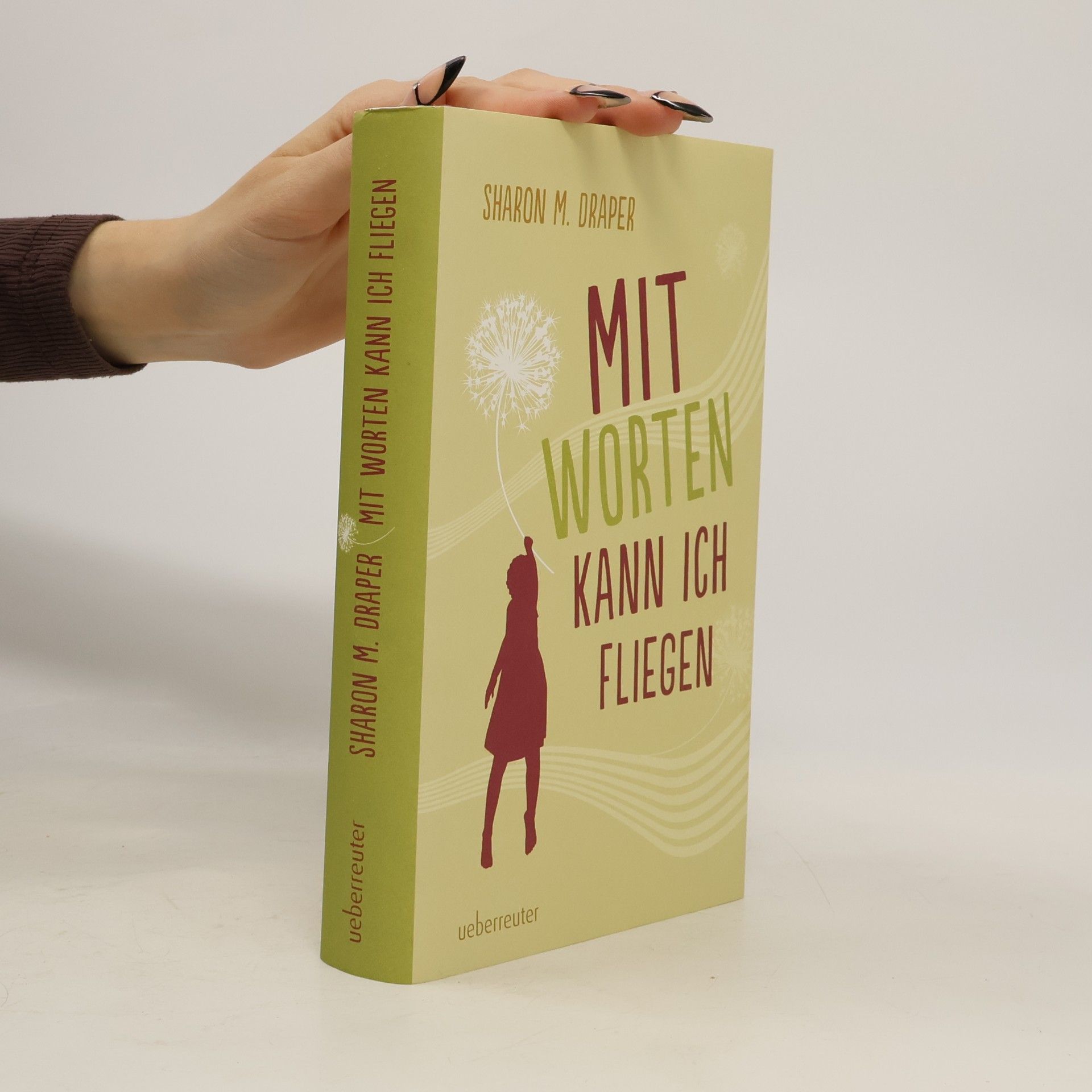 Sharon M. Draper Mit Worten kann ich fliegen