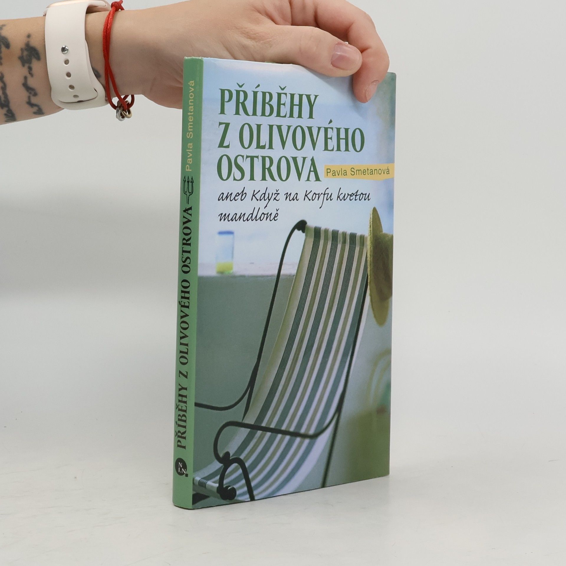 Pavla Smetanová Příběhy z olivového ostrova, aneb když na Korfu kvetou mandloně