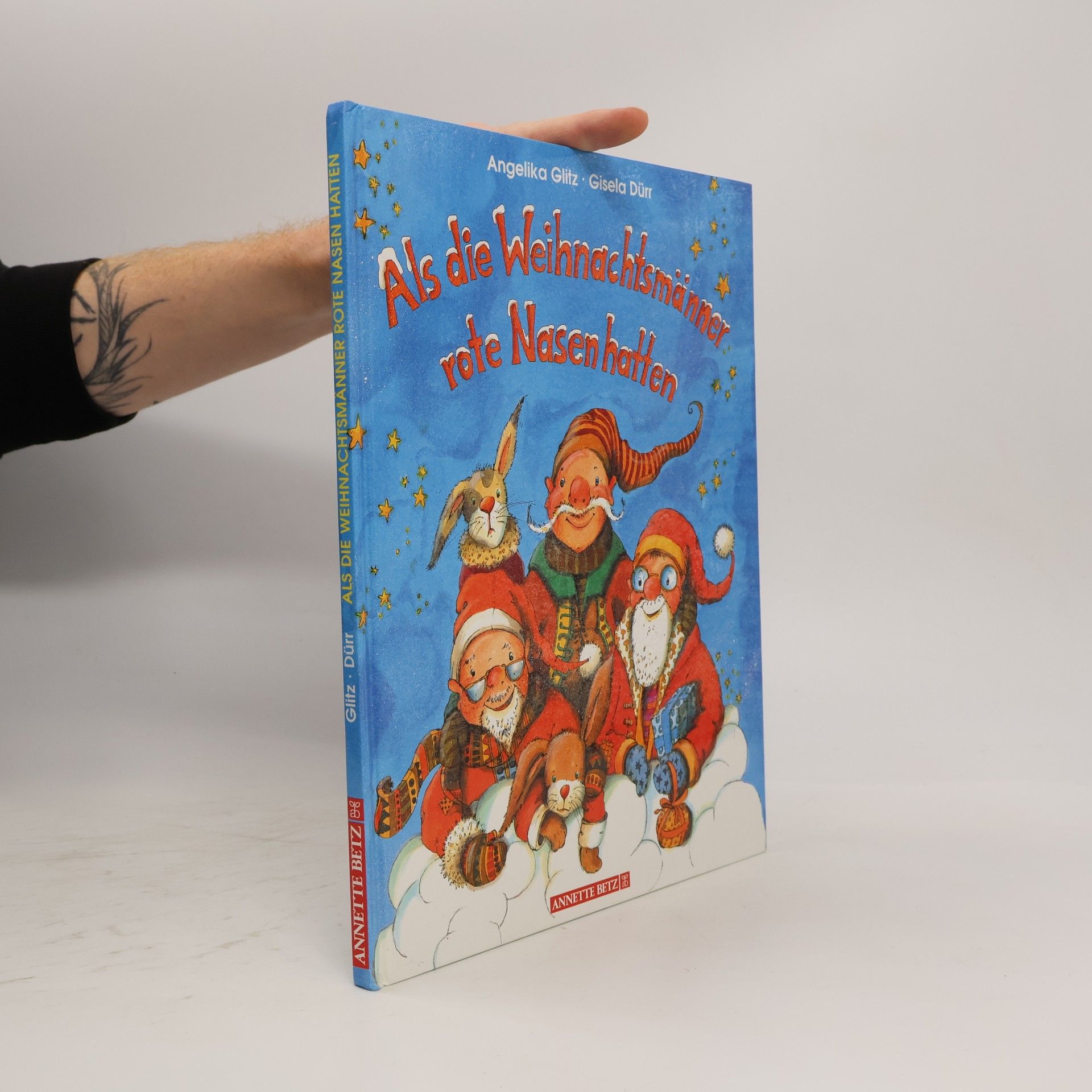 Angelika Glitz Als die Weihnachtsmänner rote Nasen hatten
