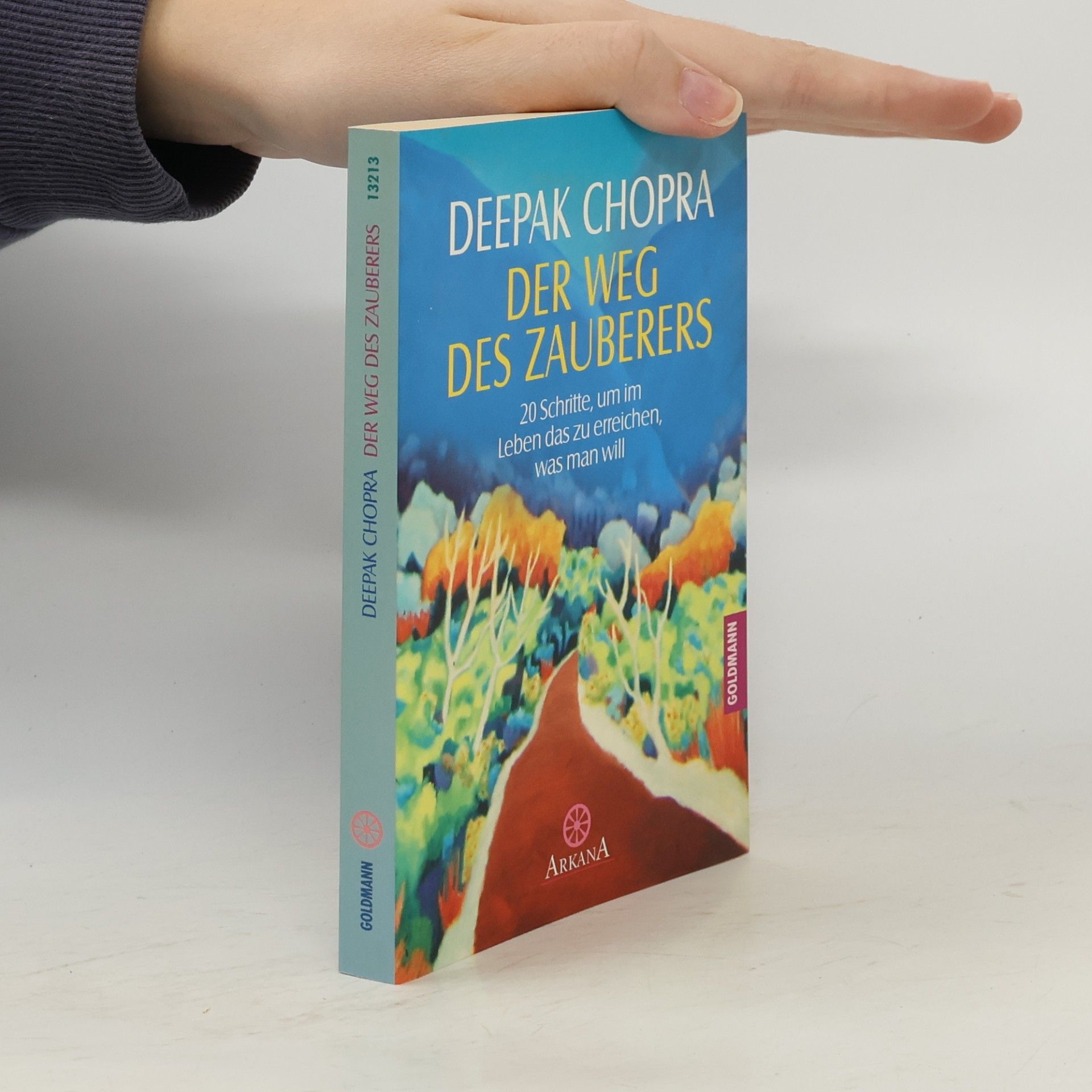 Deepak Chopra Der Weg des Zauberers