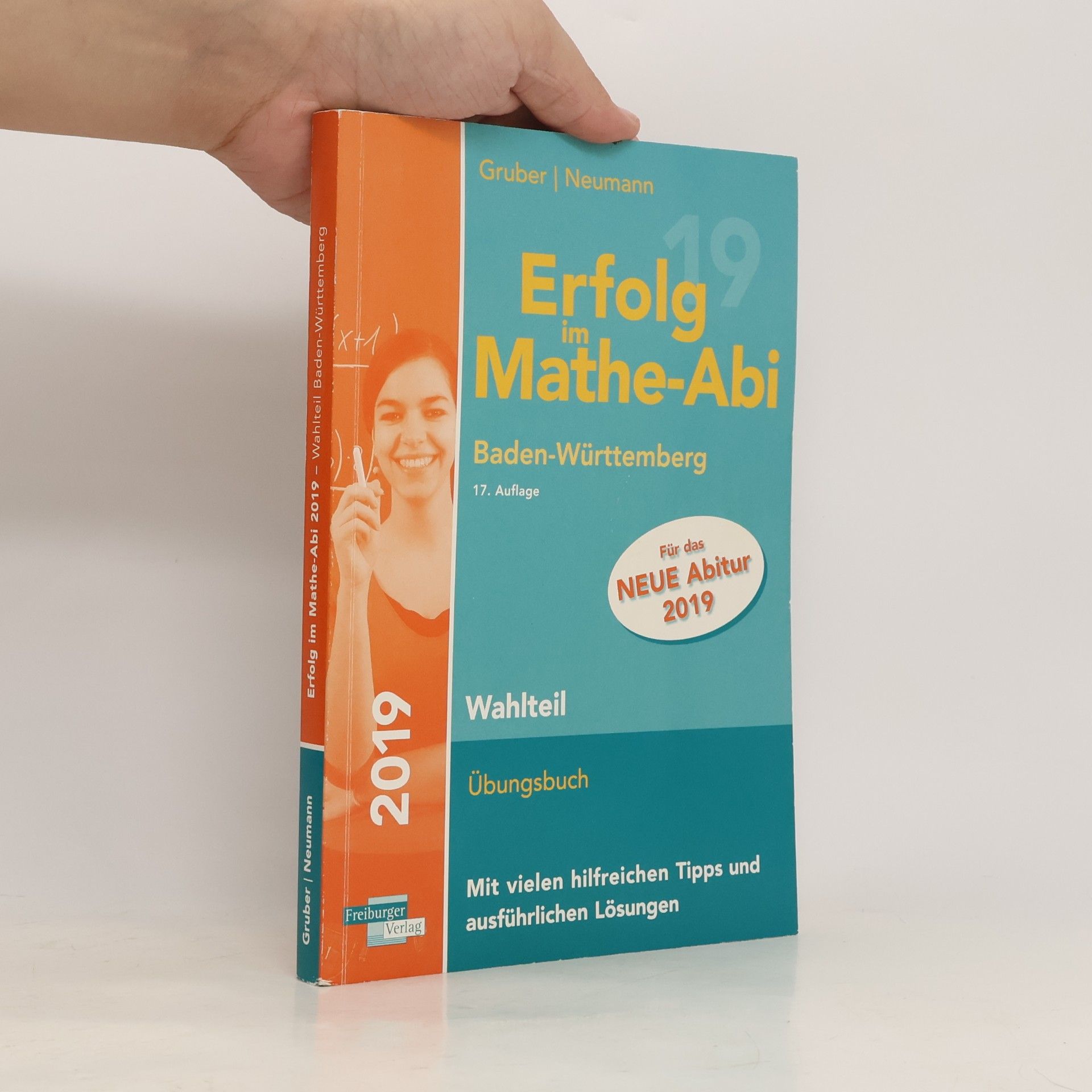 Helmut Gruber Erfolg im Mathe-Abi 2019. Wahlteil Baden-Württemberg
