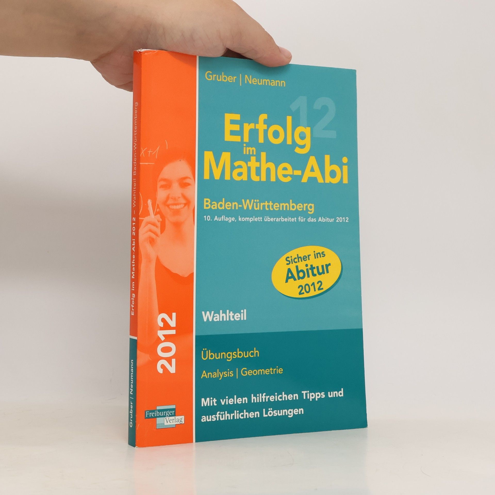 Helmut Gruber Erfolg im Mathe-Abi 2012 Baden-Württemberg Wahlteil