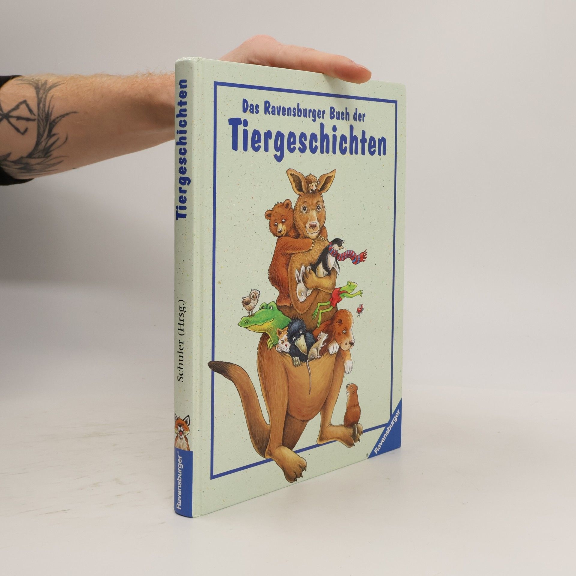 Sabine Schuler Das Ravensburger Buch der Tiergeschichten