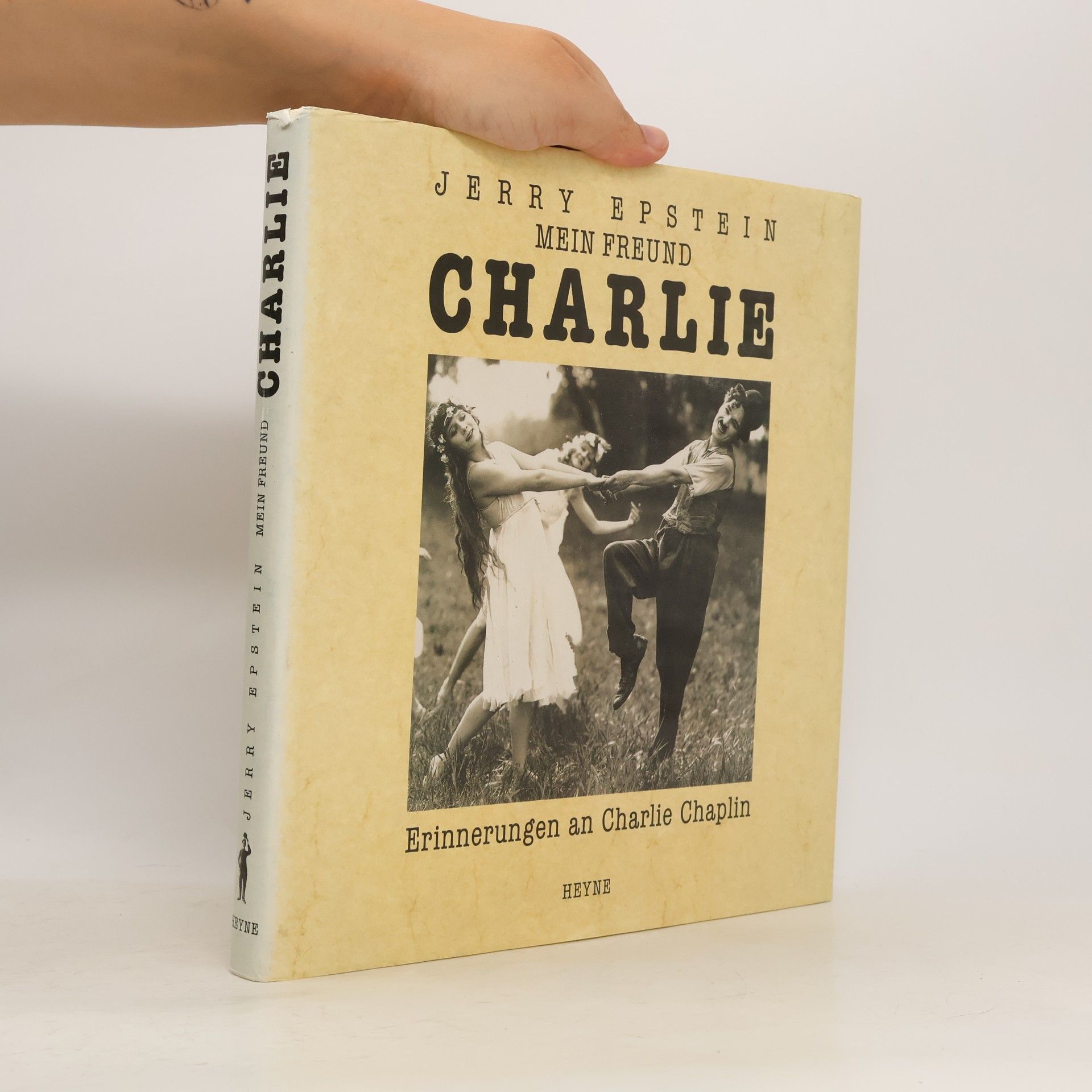 Jerry Epstein Mein Freund Charlie: Erinnerungen an Charlie Chaplin