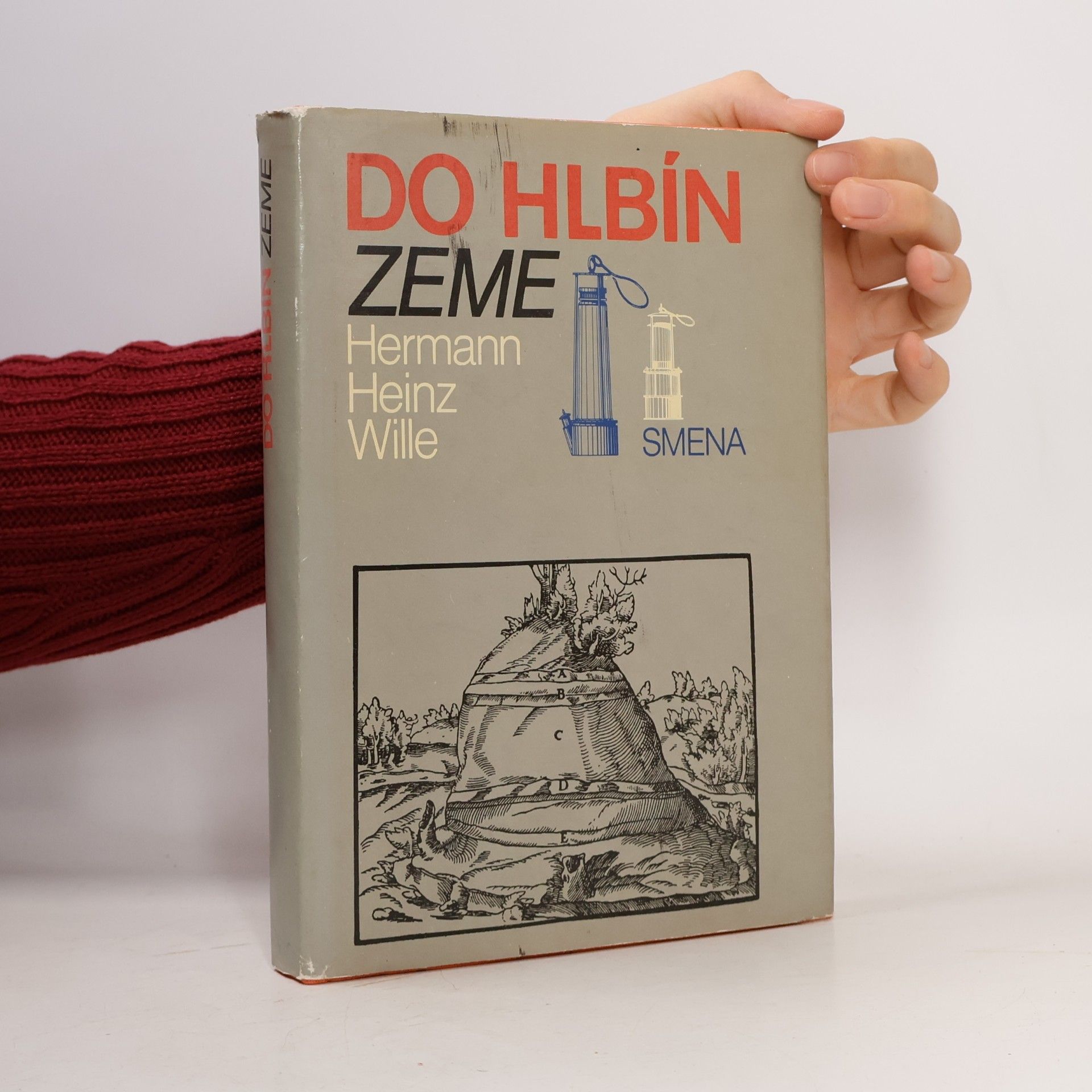 Hermann Heinz Wille Do hlbín zeme