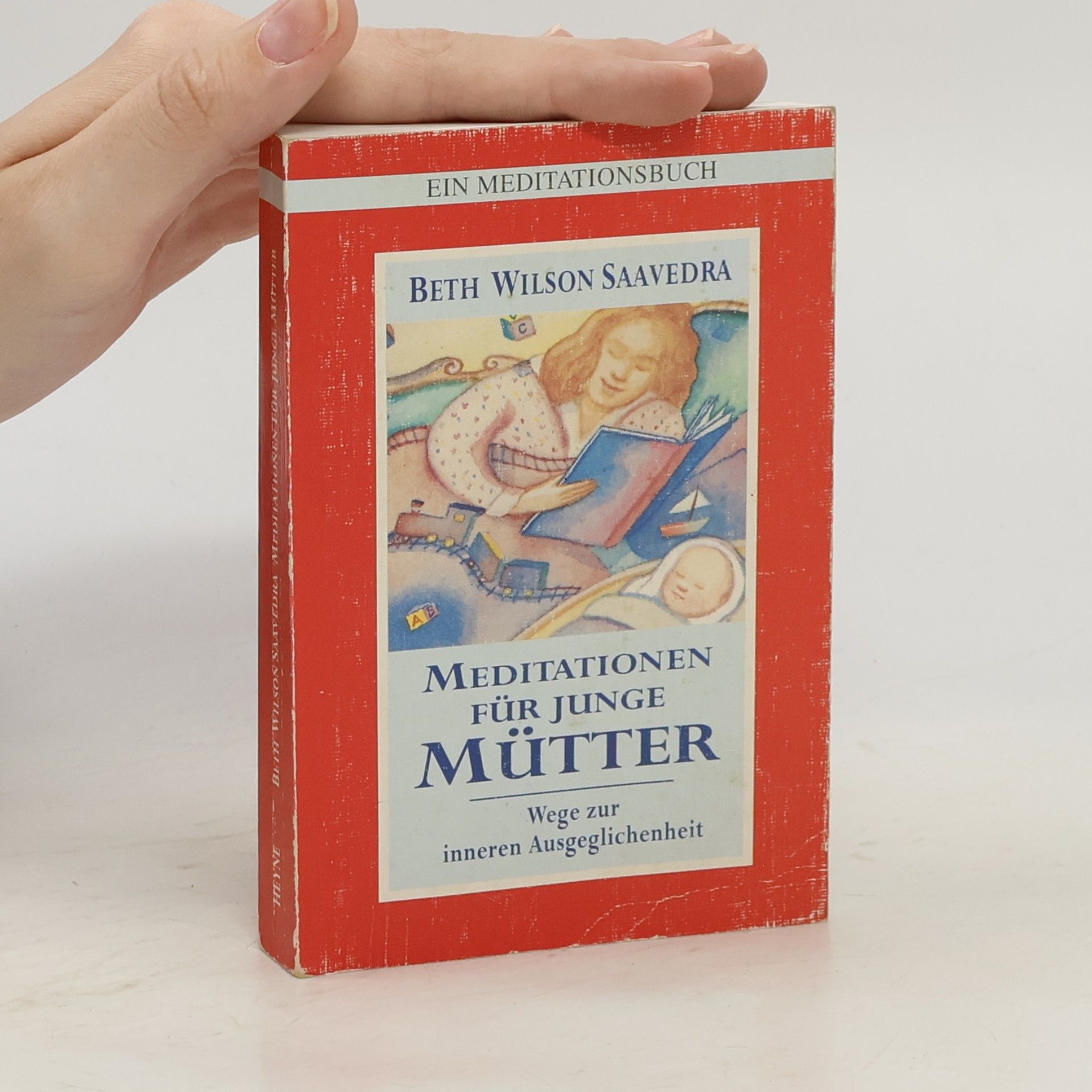 Beth Wilson Saavedra Meditationen für junge Mütter