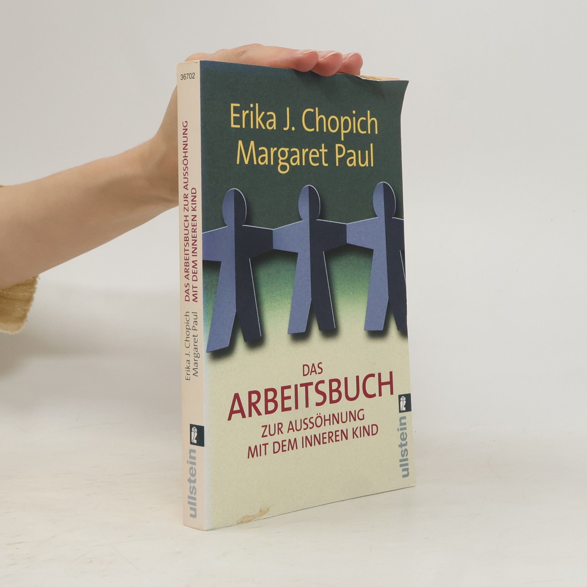 Erika J. Chopich Das Arbeitsbuch zur Aussöhnung mit dem inneren Kind