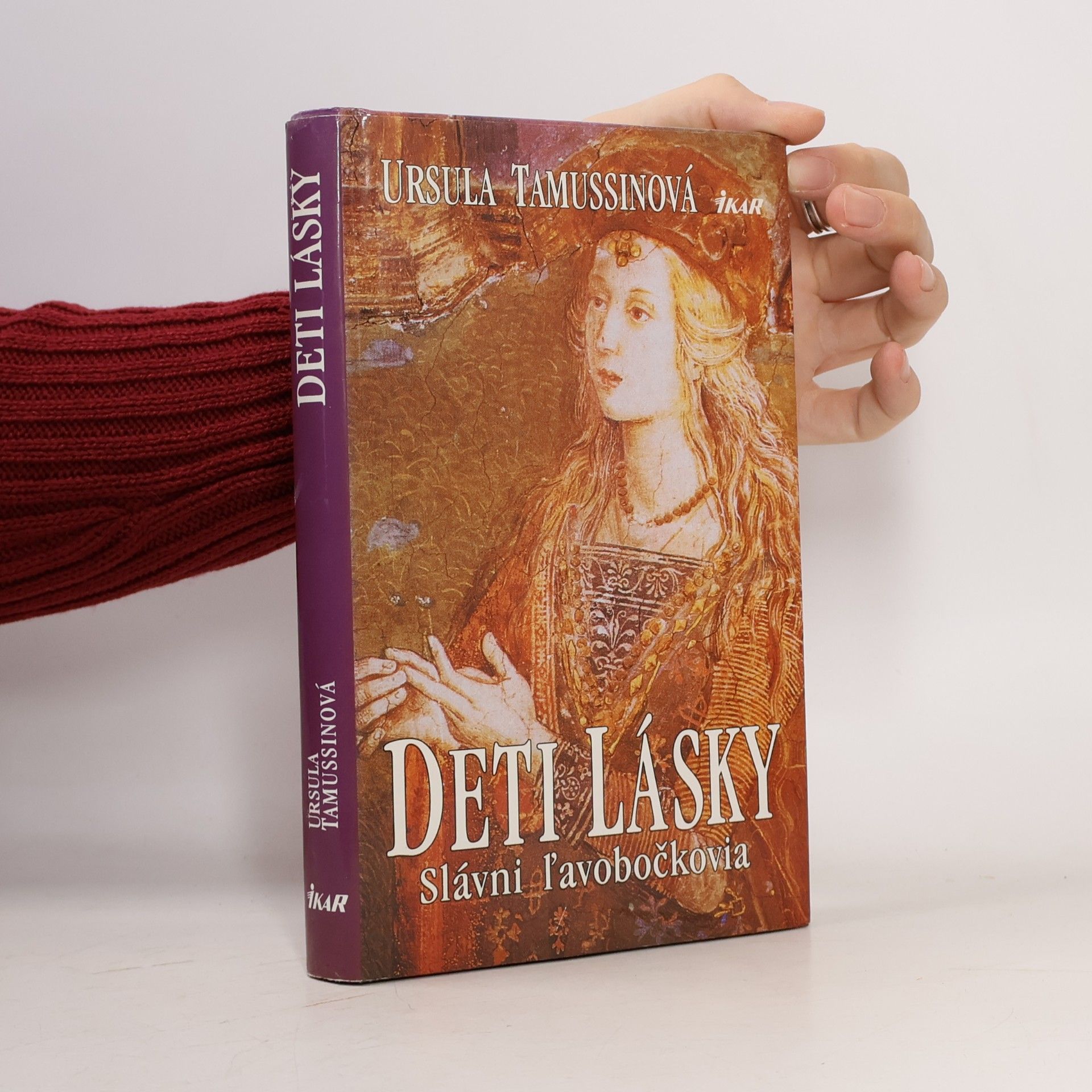 Ursula Tamussino Deti lásky - Slávni ľavobočkovia