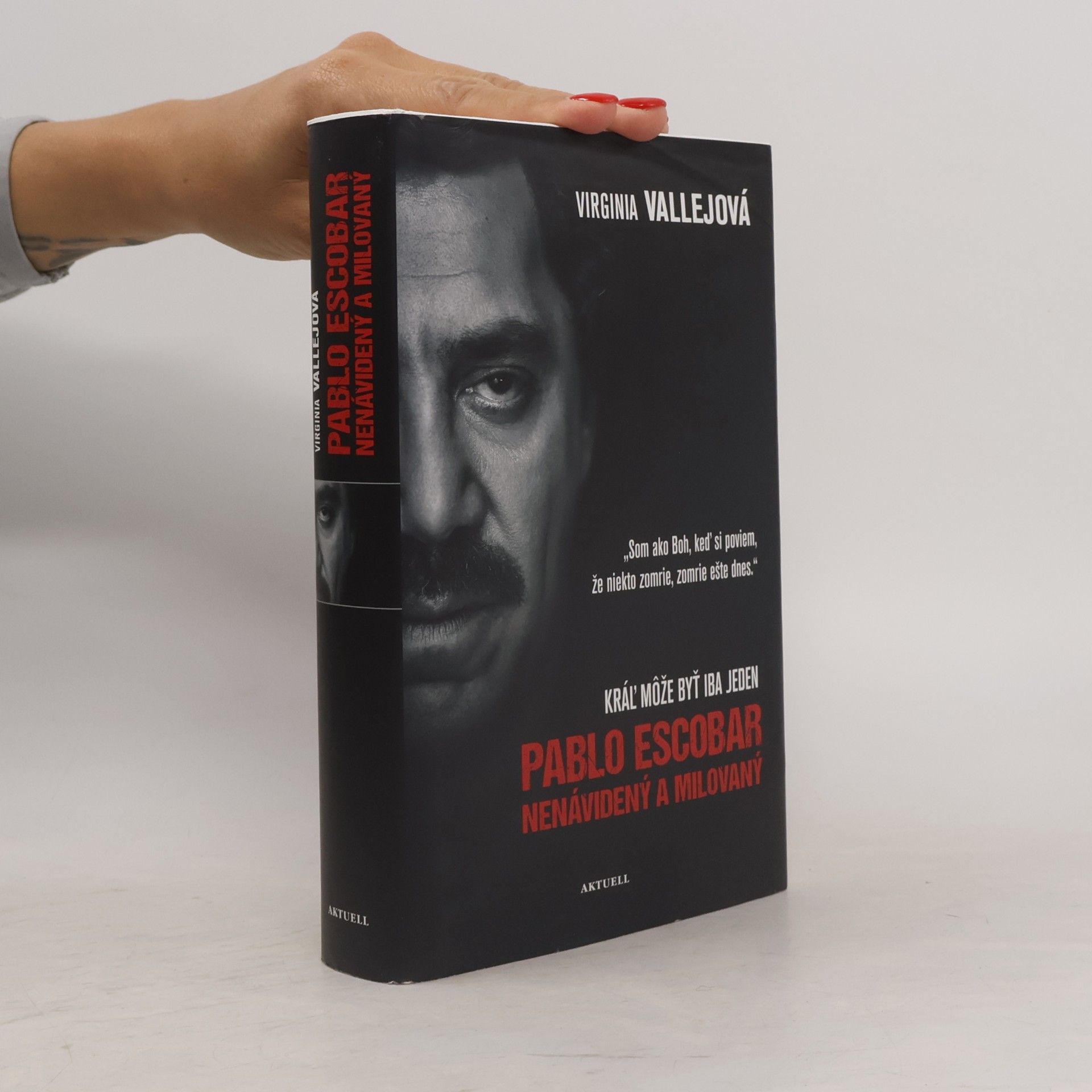 Virginia Vallejo Pablo Escobar Nenávidený a milovaný