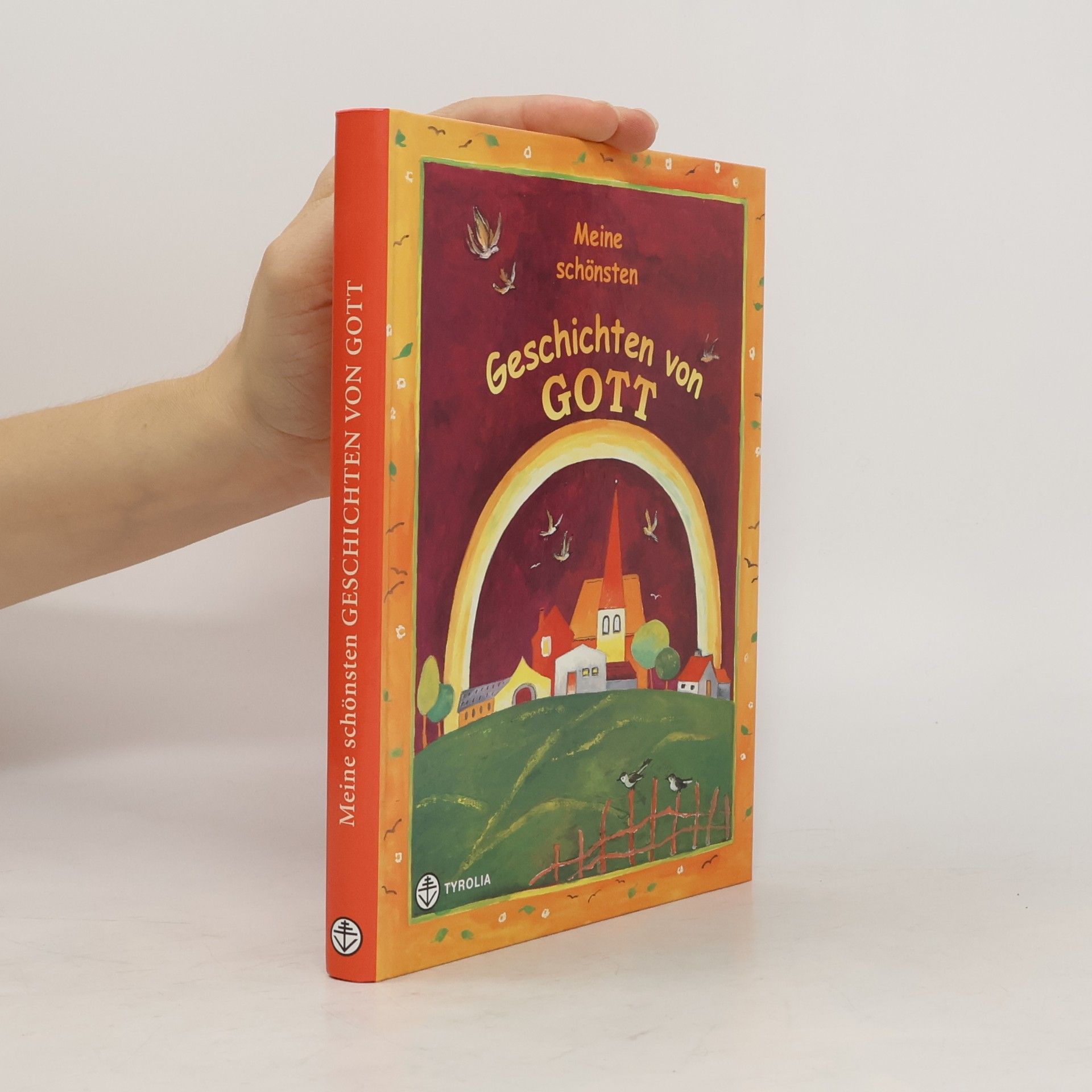 Meine schönsten Geschichten von Gott