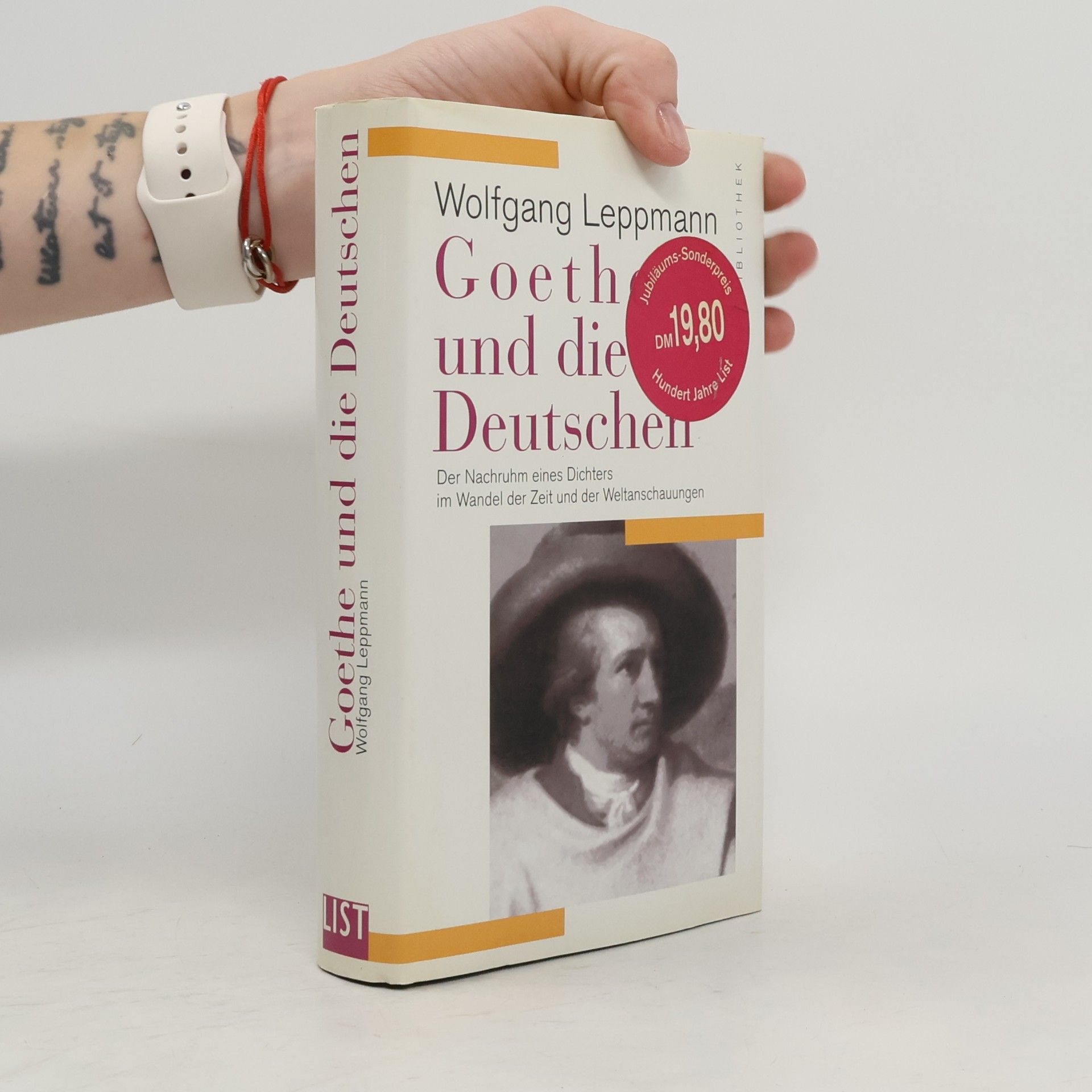 Wolfgang Leppmann Goethe und die Deutschen