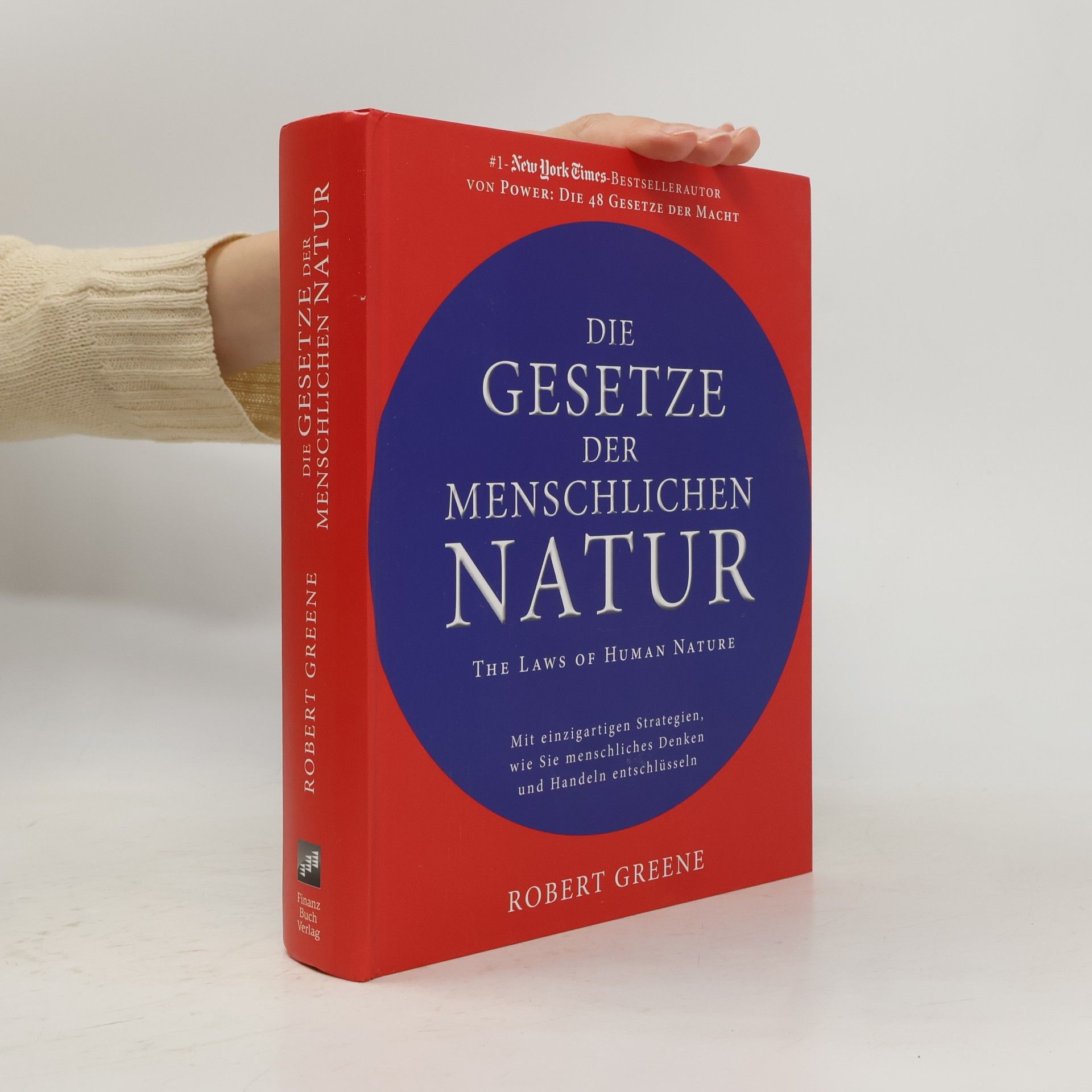 Robert Greene Die Gesetze der menschlichen Natur