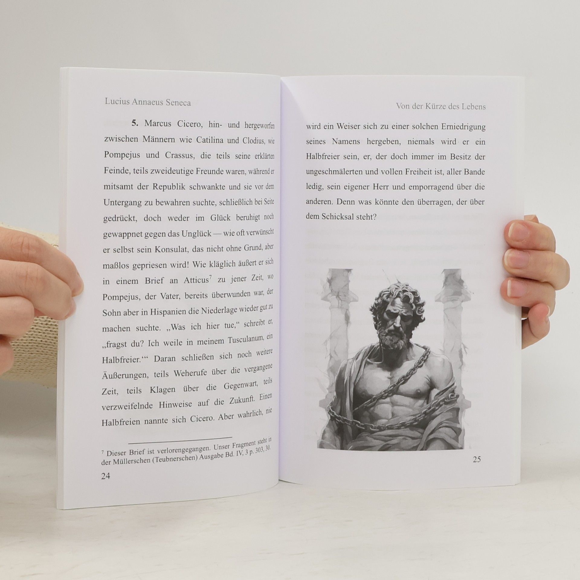 Lucius Annaeus Seneca Die Weisheiten der Stoiker: Von der Kürze des Lebens