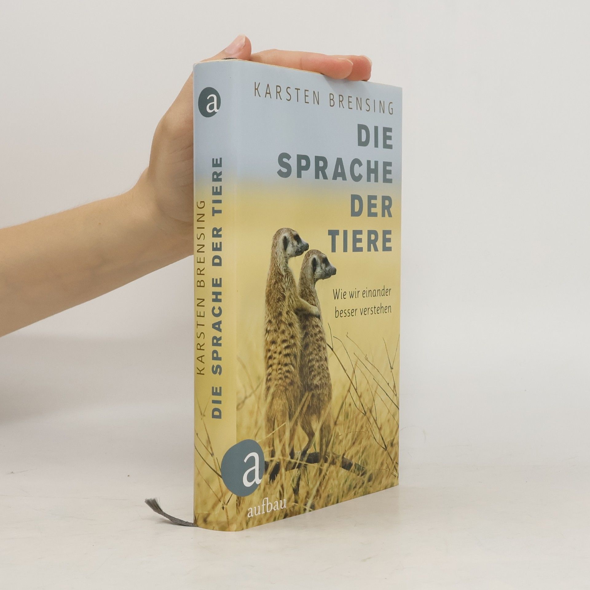 Karsten Brensing Die Sprache der Tiere