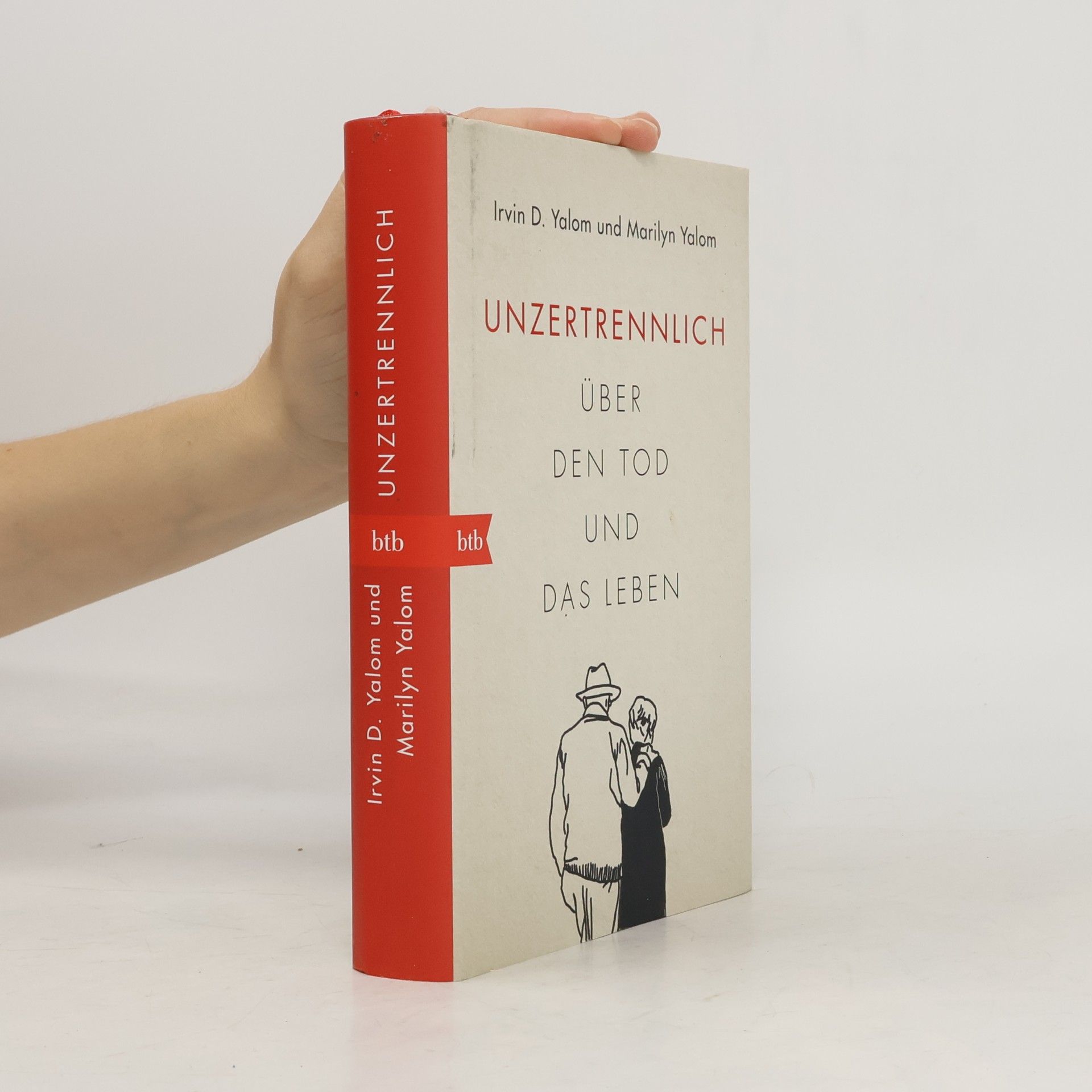 Irvin D. Yalom Unzertrennlich