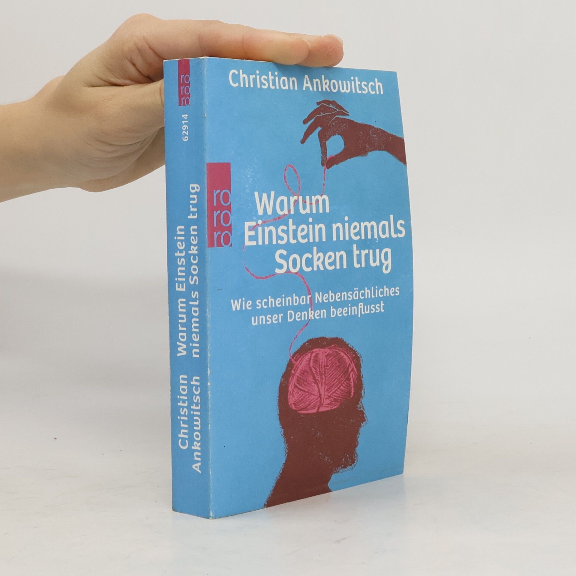 Christian Ankowitsch Warum Einstein niemals Socken trug