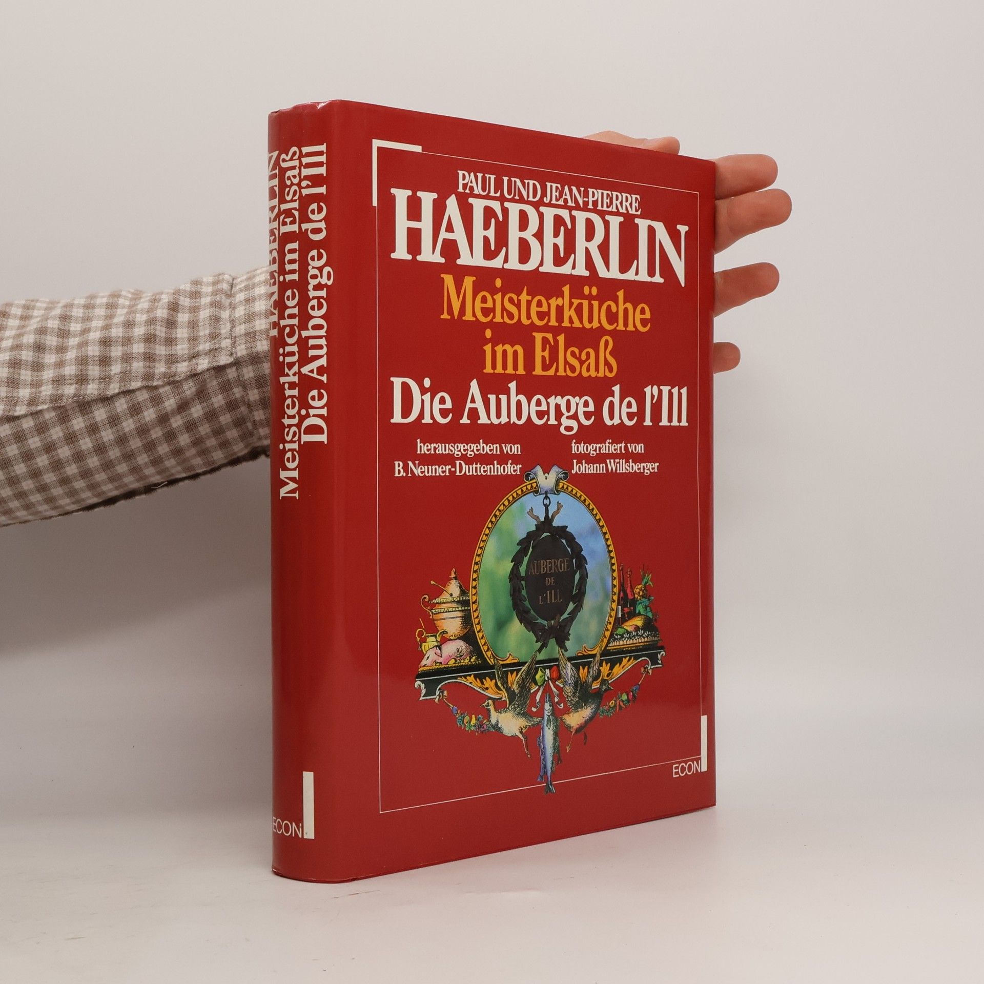 Paul Haeberlin Meisterküche im Elsass, die Auberge de l'Ill
