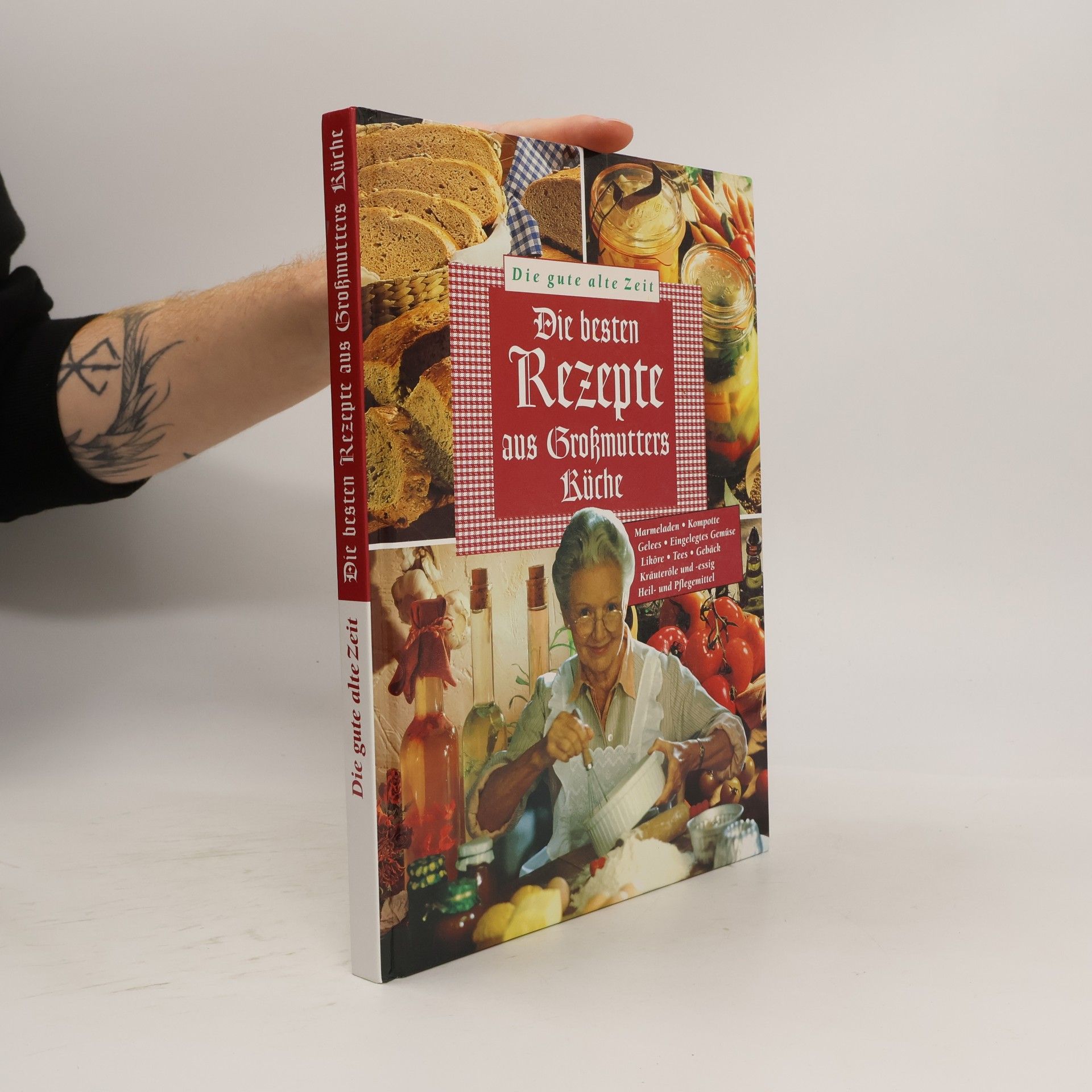 Die besten Rezepte aus Großmutters Küche.