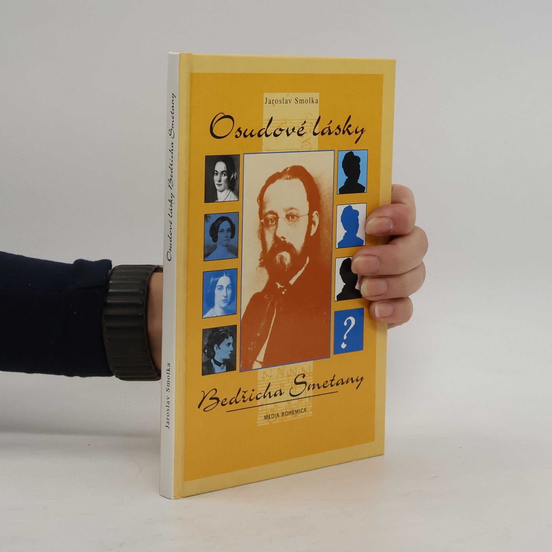 Jaroslav Smolka Osudové lásky Bedřicha Smetany