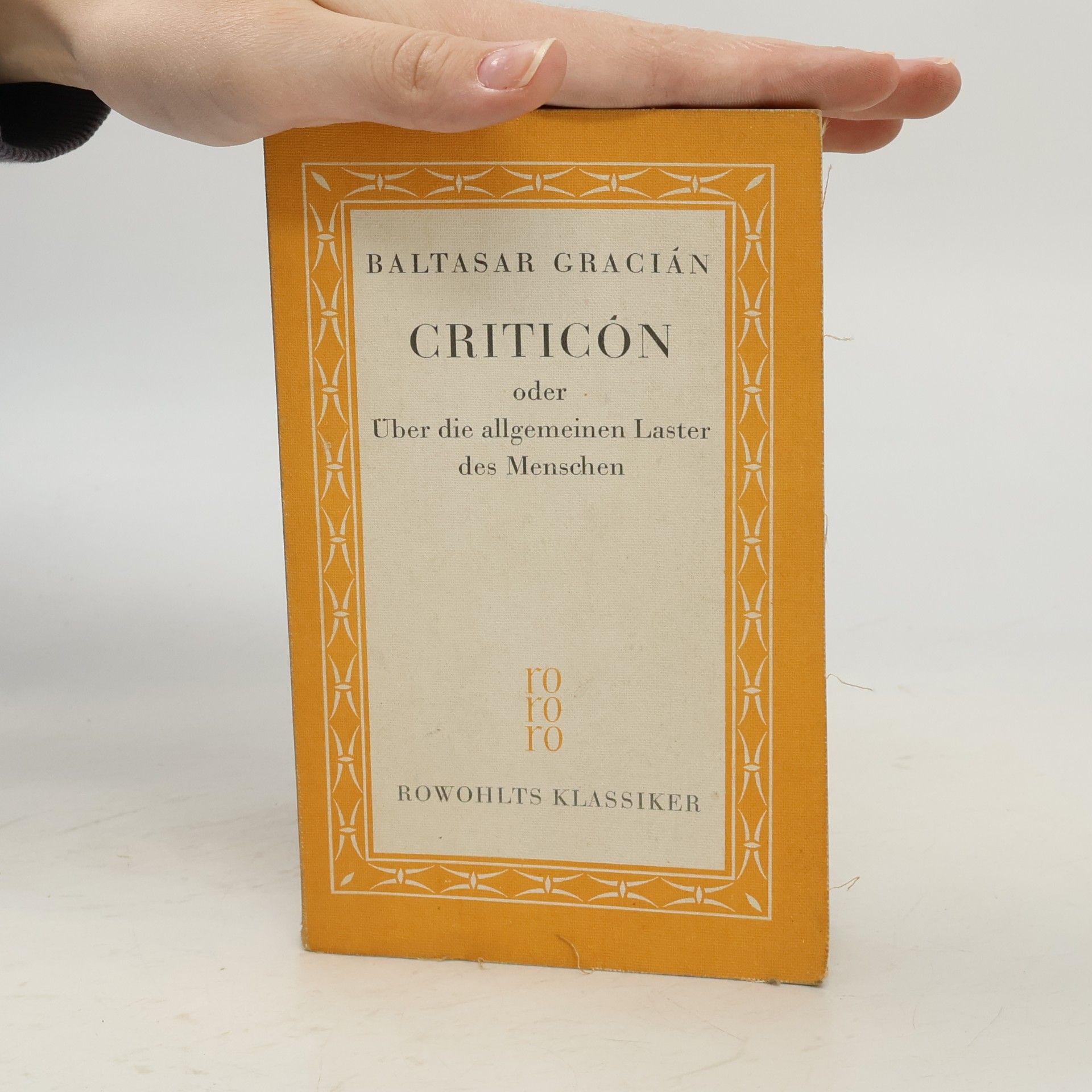 Baltasar Gracián Criticón oder Über die allgemeinen Laster des Menschen