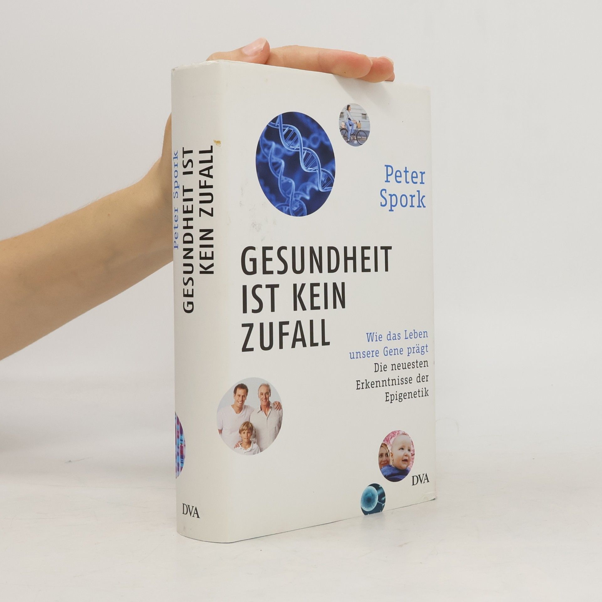 Peter Spork Gesundheit ist kein Zufall