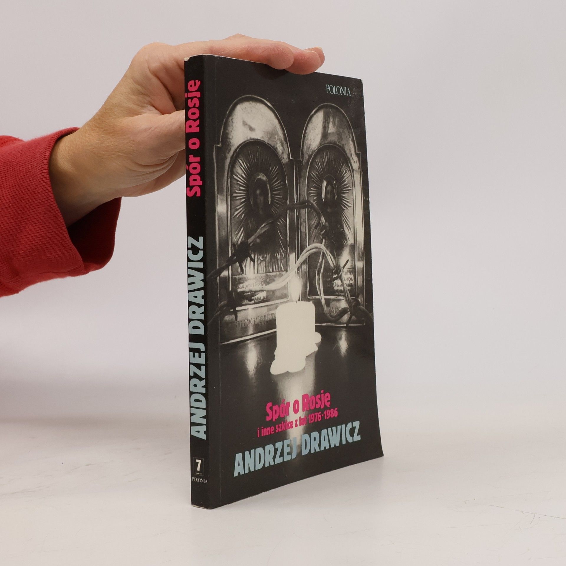 Spór o Rosję i inne szkice z lat 1976-1986